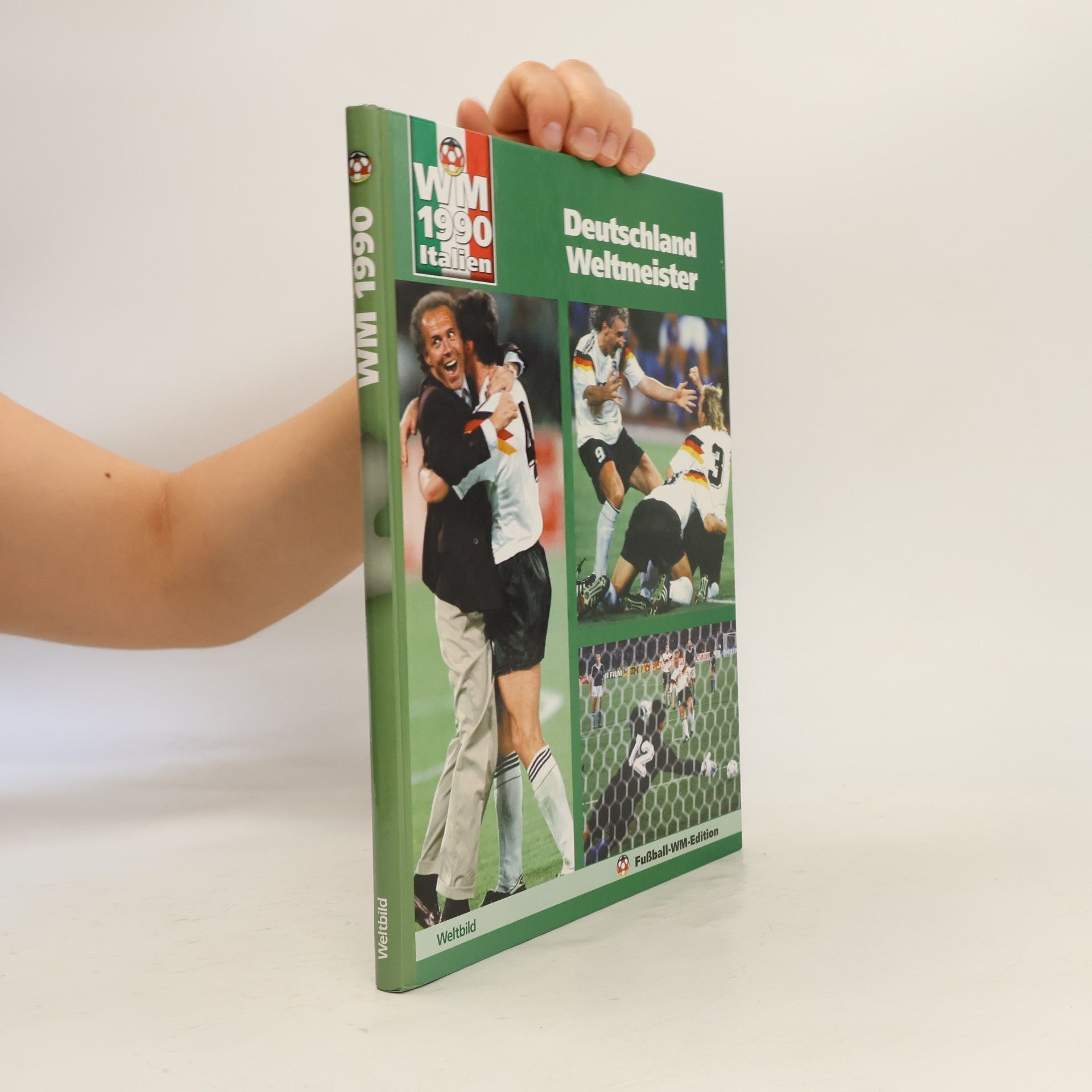 Autorenkollektiv Deutschland Weltmeister WM 1990 Italien