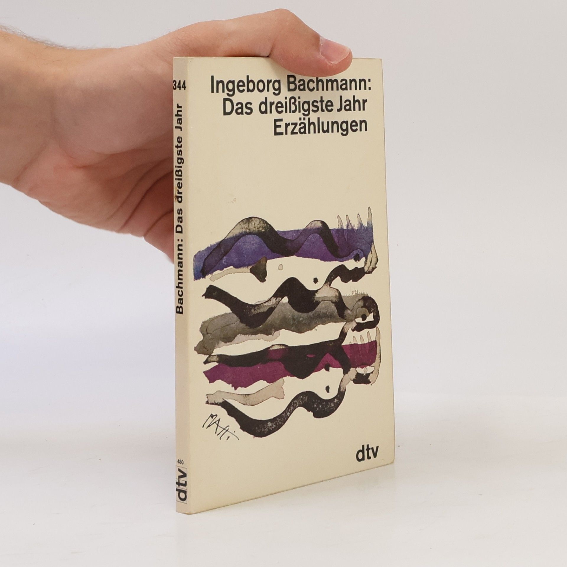 Ingeborg Bachmann Das dreissigste Jahr. Erzählungen