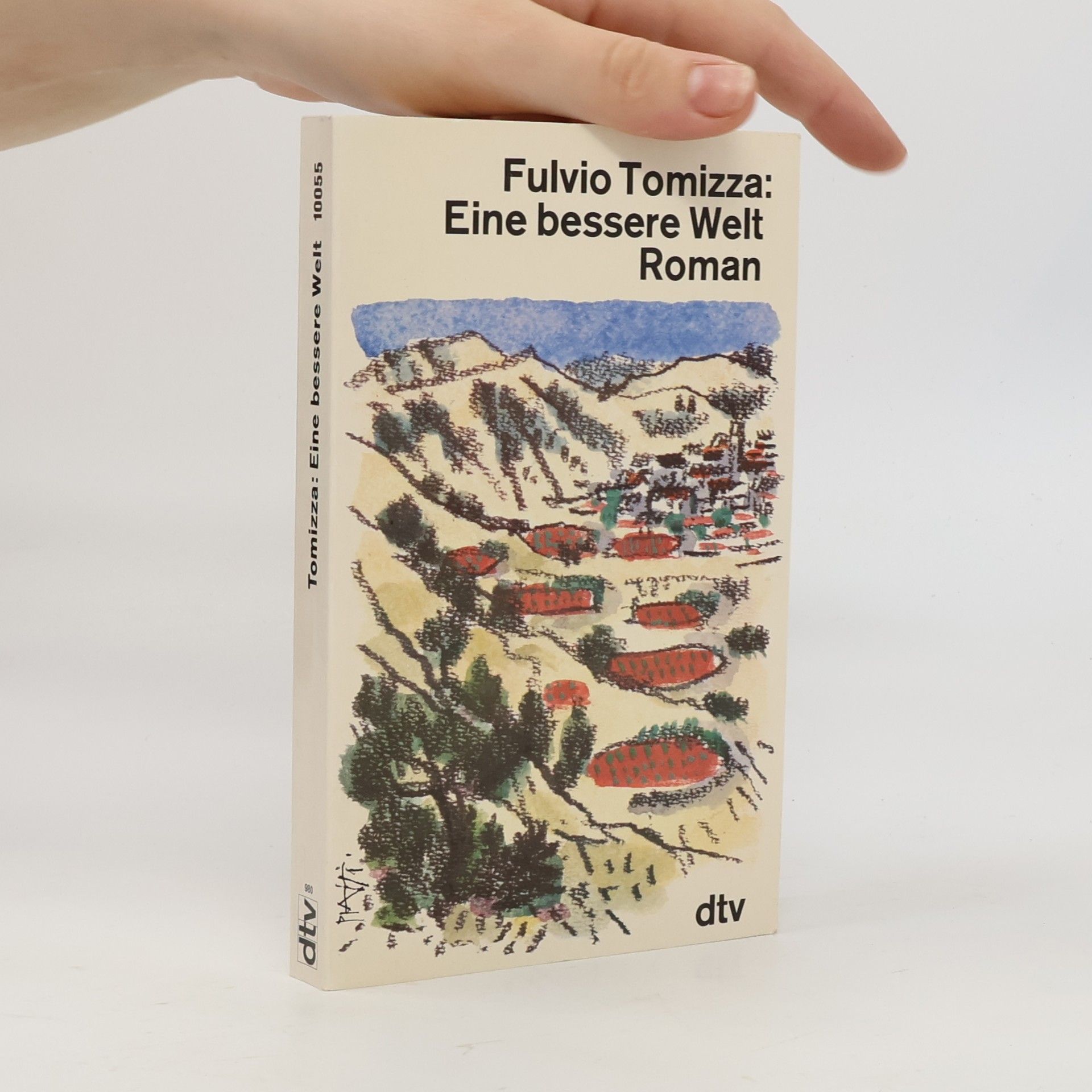 Fulvio Tomizza Eine bessere Welt. Roman