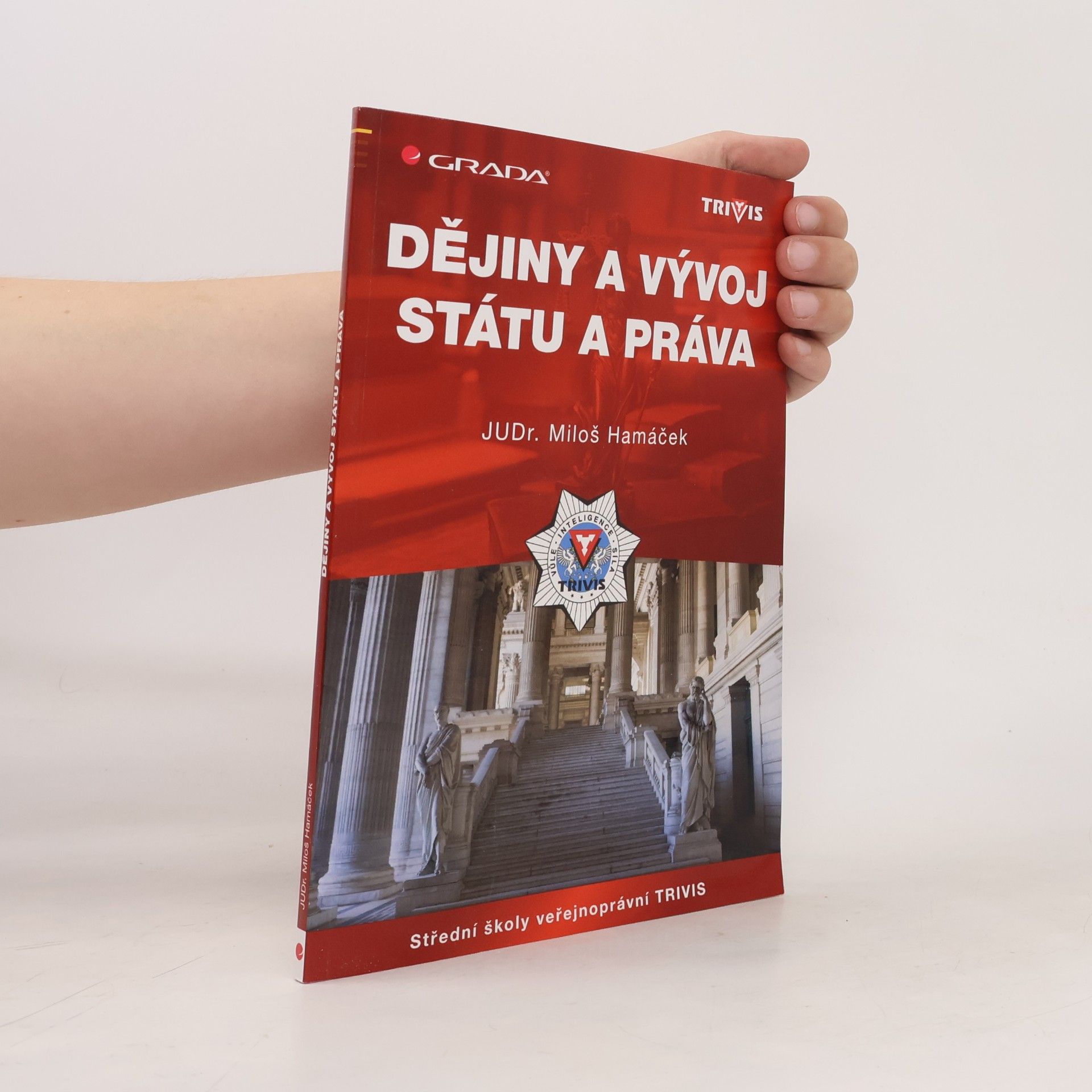 Miloš Hamáček Dějiny a vývoj státu a práva