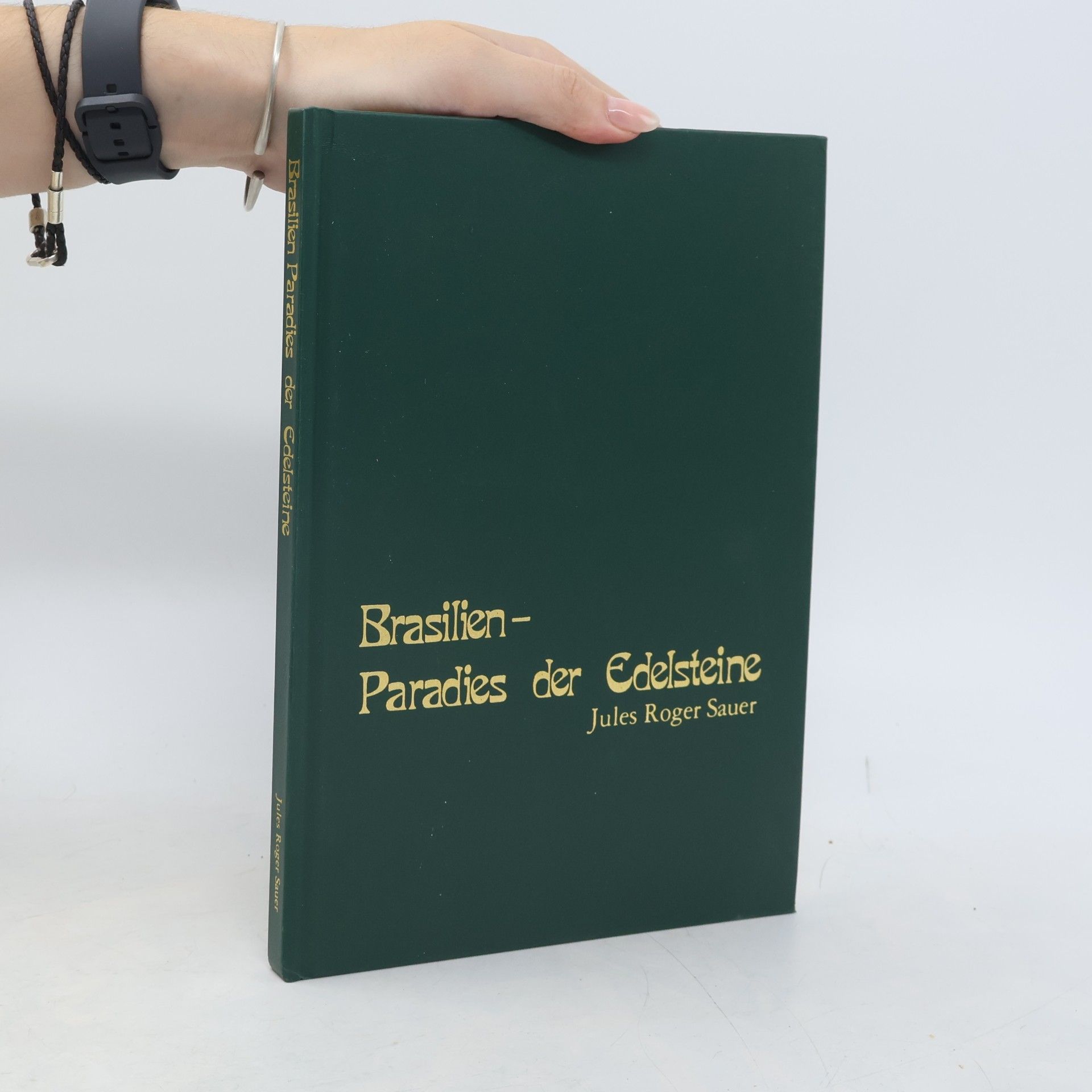 Jules Roger Sauer Brasilien - Paradies der Edelsteine