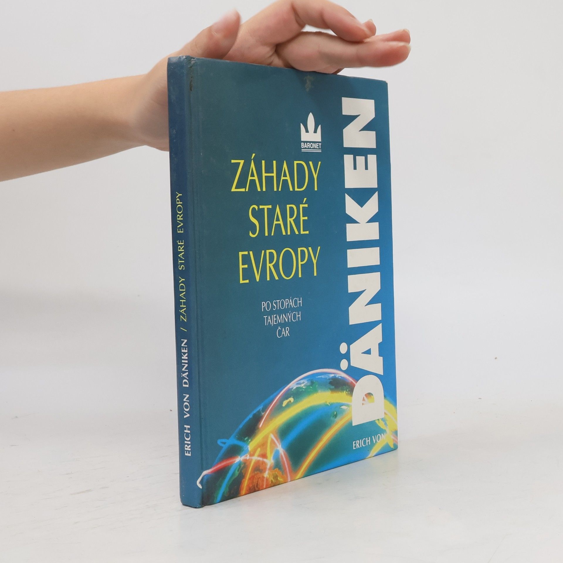 Erich von Däniken Záhady staré Evropy