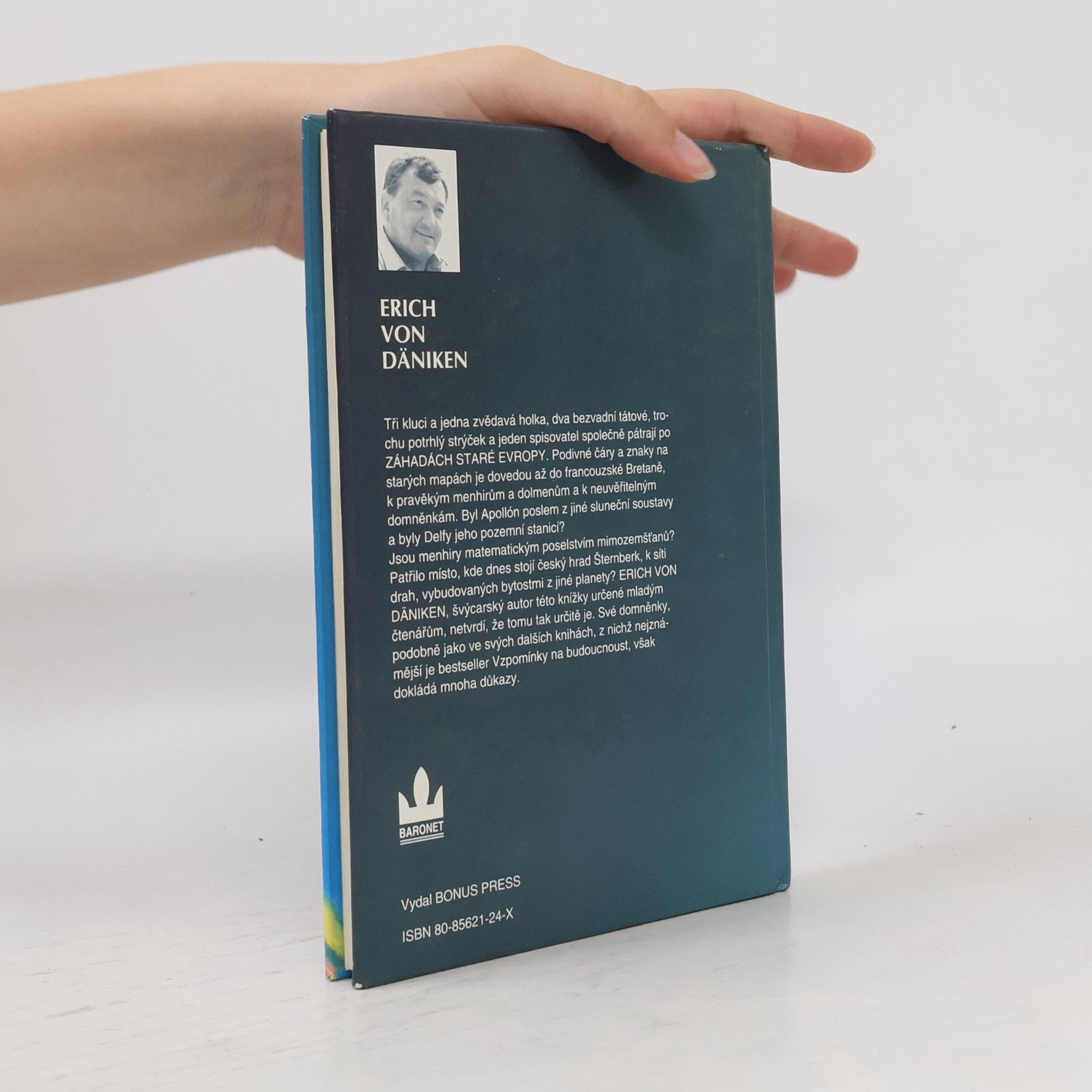 Erich von Däniken Záhady staré Evropy