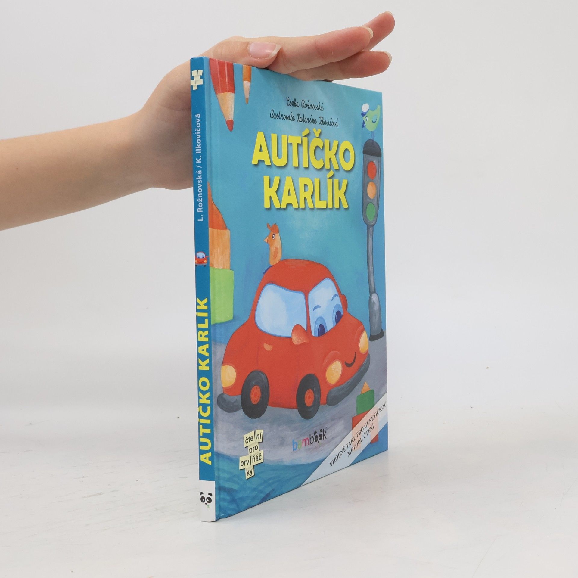 Lenka Rožnovská Autíčko Karlík
