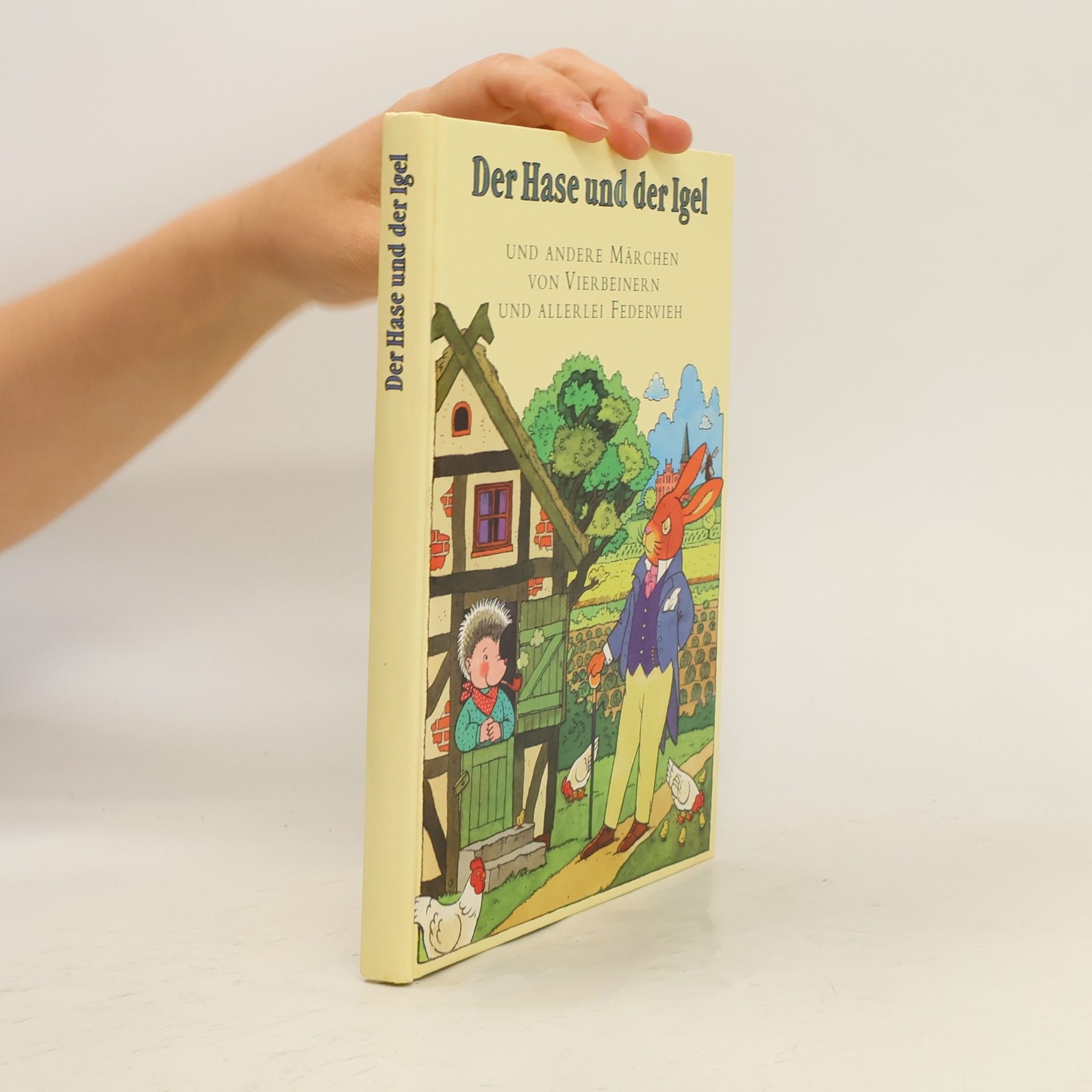 AA.VV. Der Hase und der Igel und andere Märchen von Vierbeinern und allerlei Federvieh