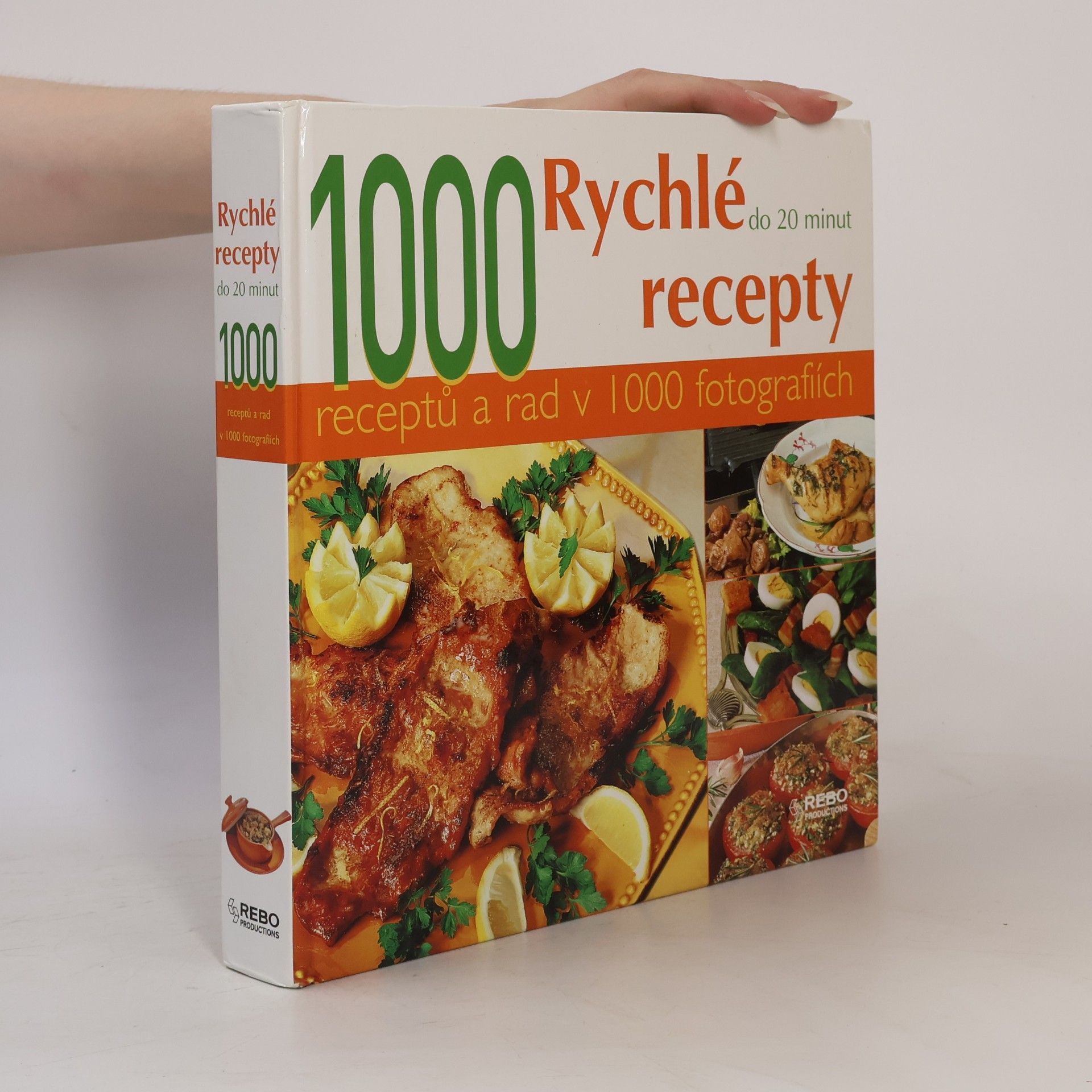 Caroline Darbonne Rychlé recepty do 20 minut : 1000 receptů a rad v 1000 fotografiích