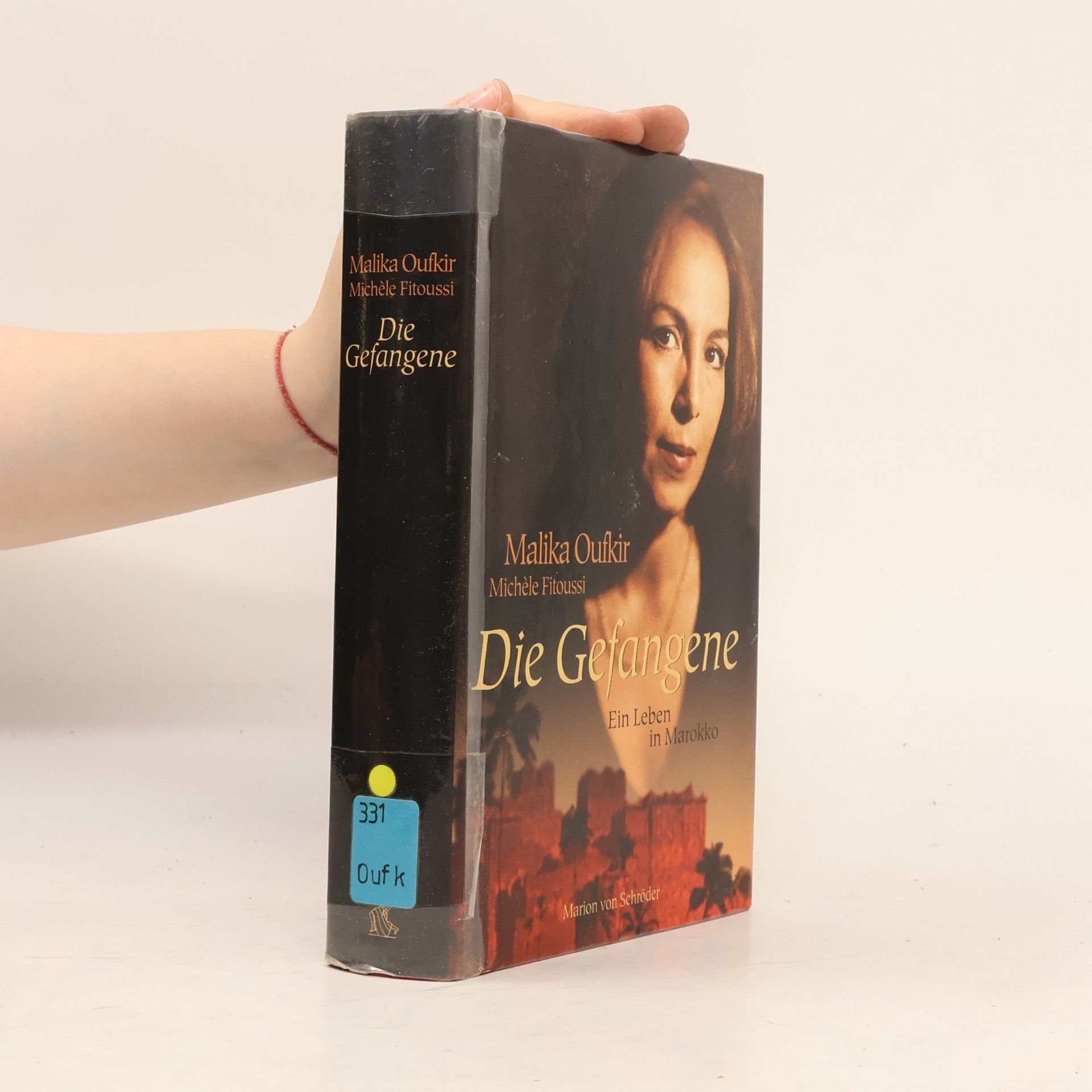 Malika Oufkir Die Gefangene