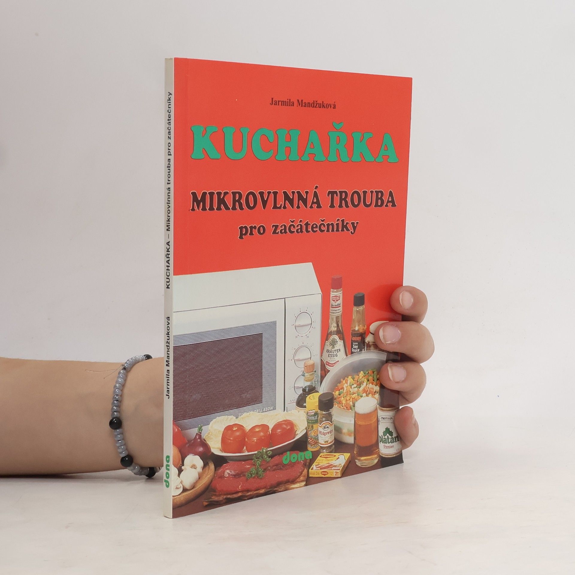 Jarmila Mandžuková Kuchařka - Mikrovlnná trouba pro začátečníky