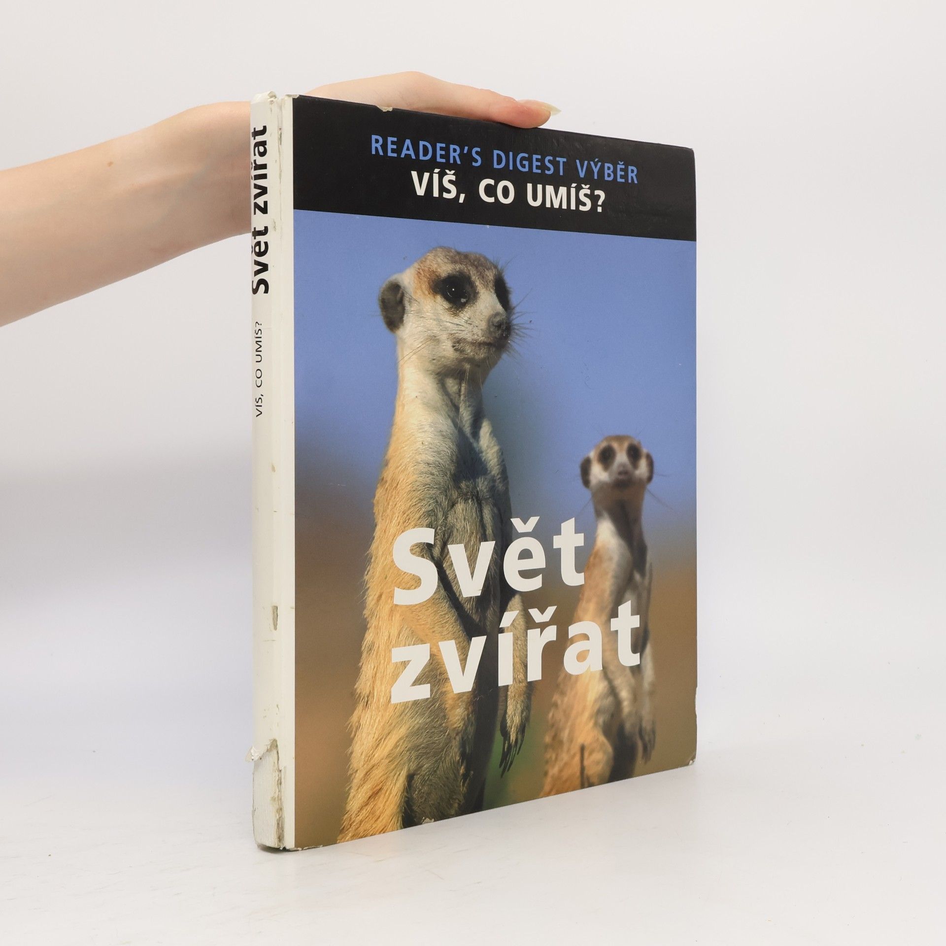 David Bodycombe Svět zvířat. Víš, co umíš?