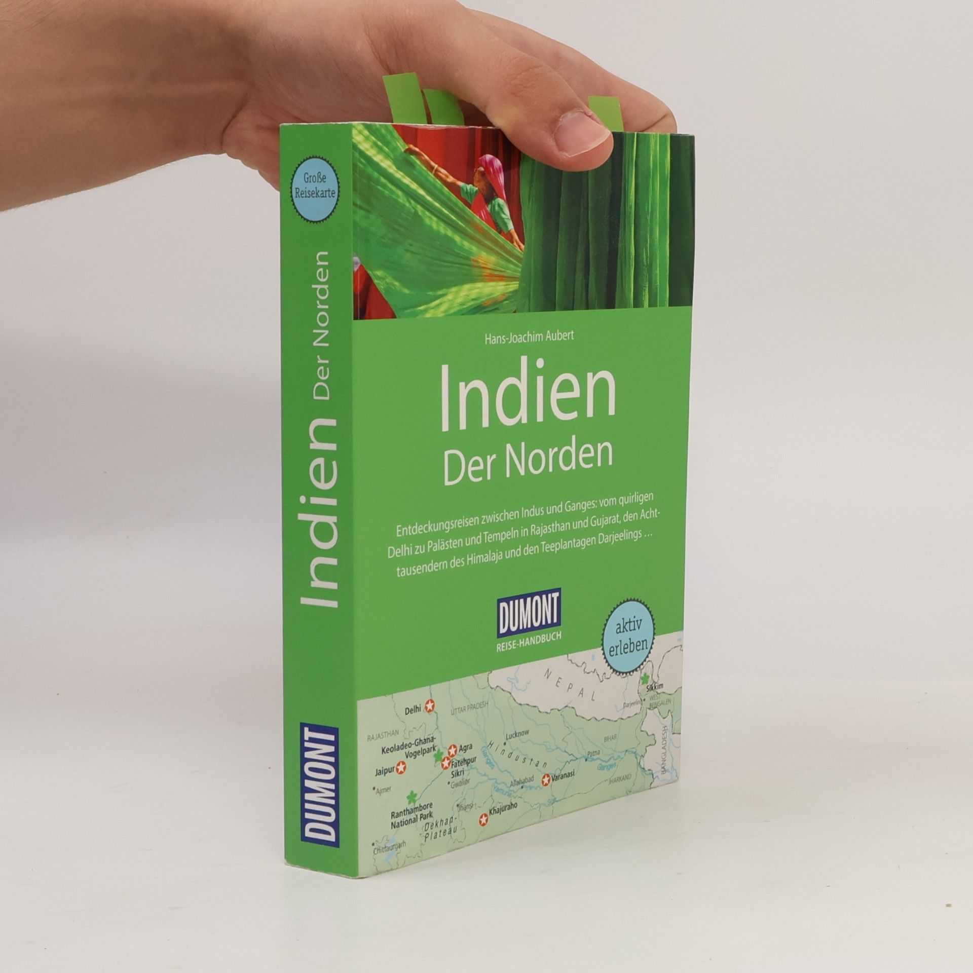 Hans-Joachim Aubert DuMont Reise-Handbuch Reiseführer Indien, Der Norden. mit Extra-Reisekarte