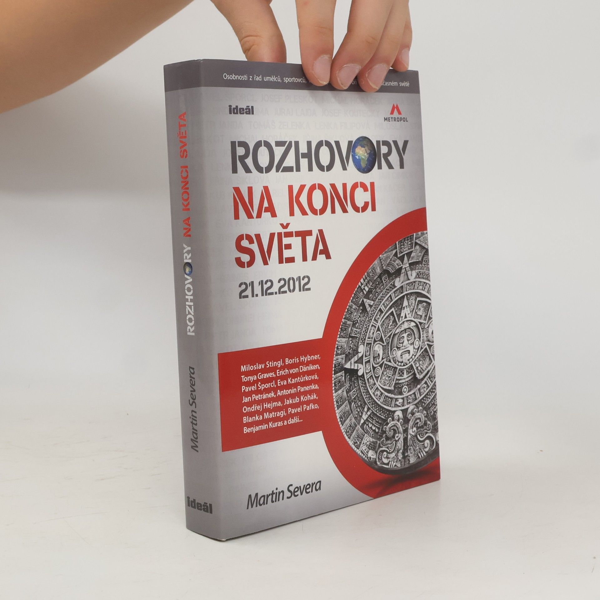 Martin Severa Rozhovory na konci světa 21.12.2012