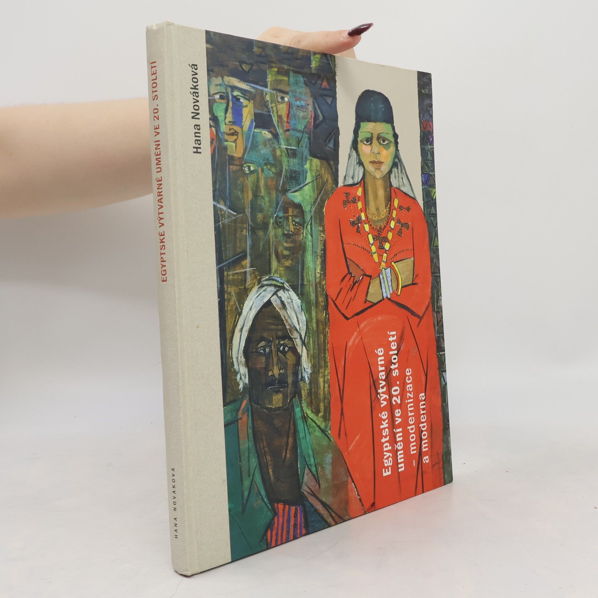 Hana Nováková Egyptské výtvarné umění ve 20. století - modernizace a moderna