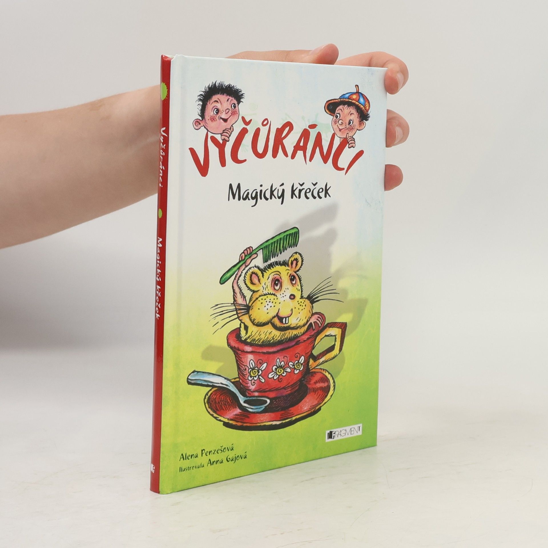 Alena Penzešová Vyčůránci. Magický křeček