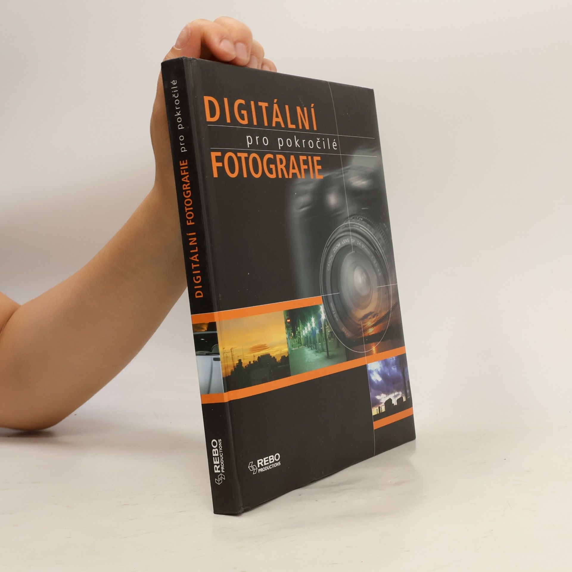 Kolektiv autorů Digitální fotografie pro pokročilé