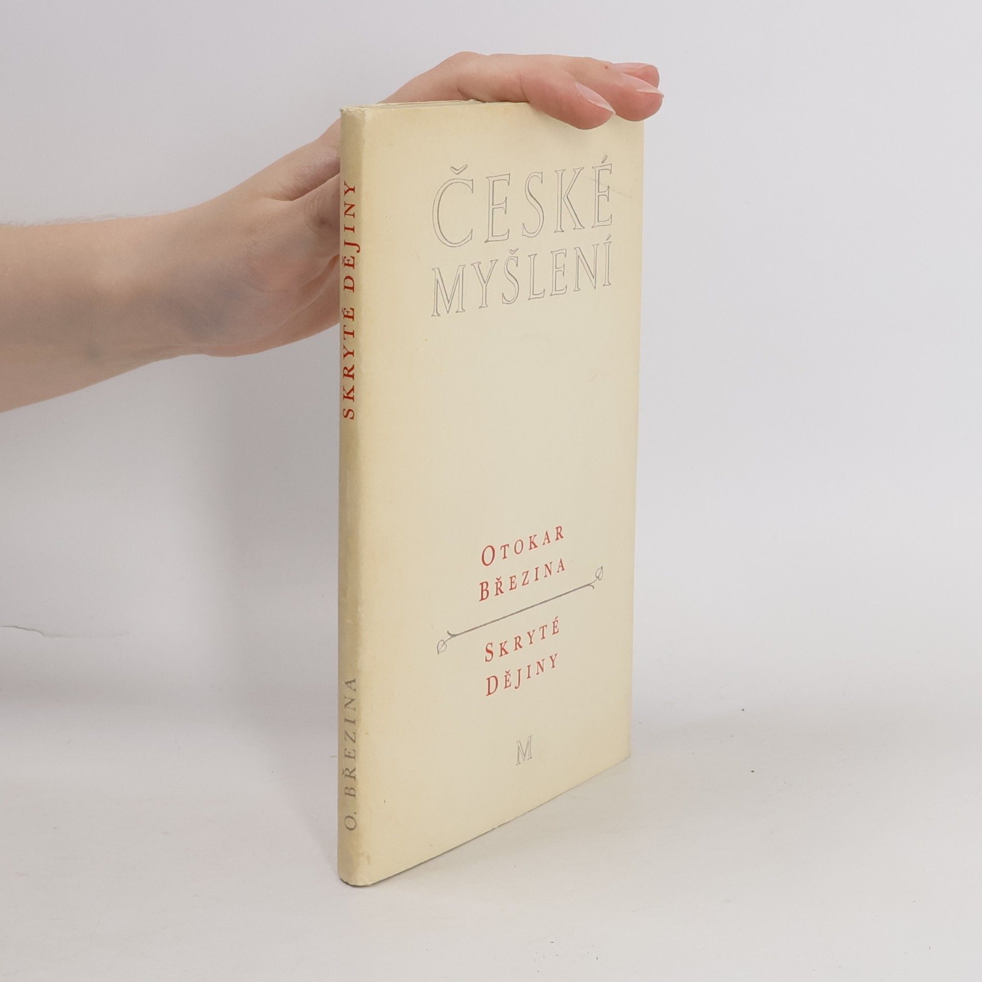 Otokar Březina Skryté dějiny. České myšlení