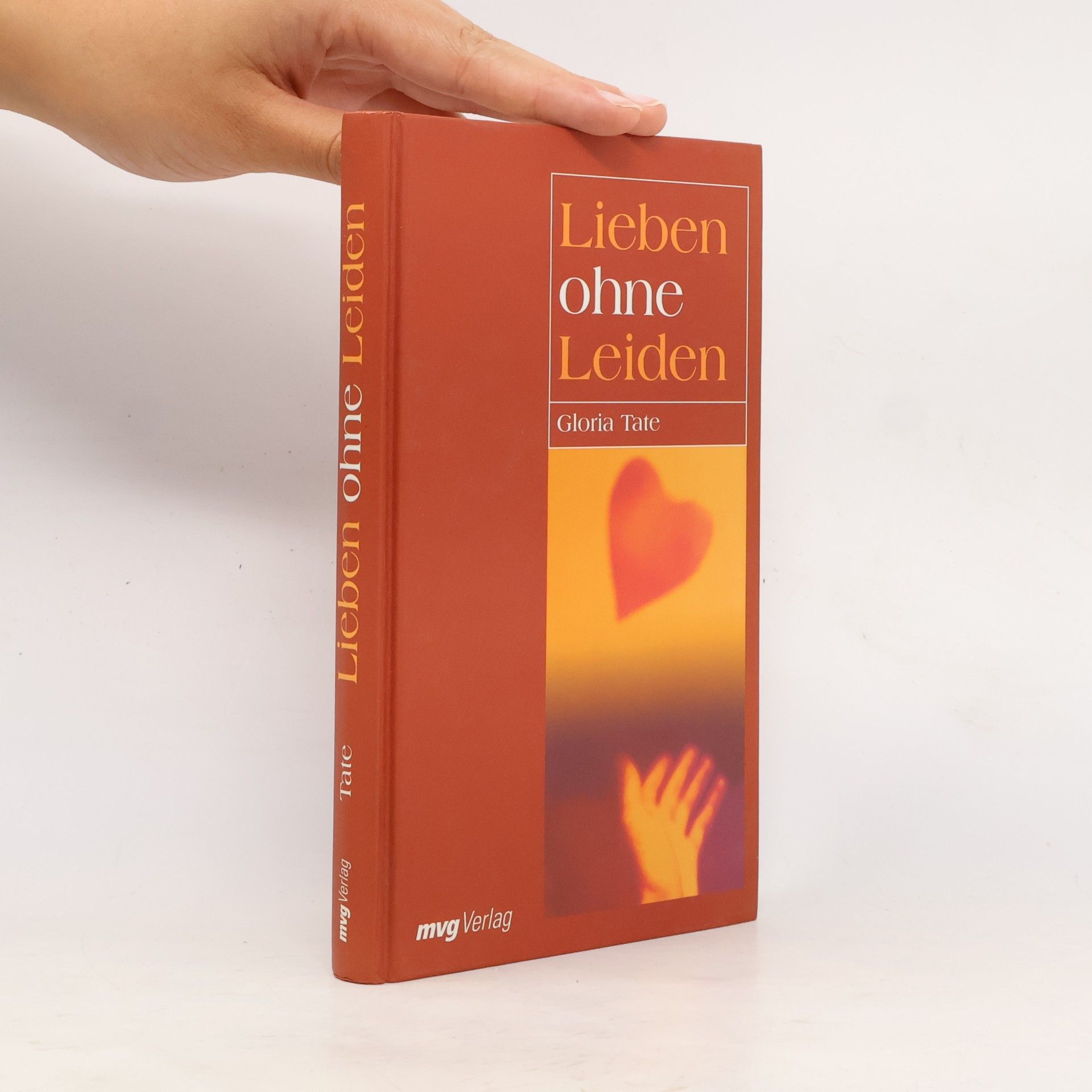 Gloria Tate Lieben ohne Leiden