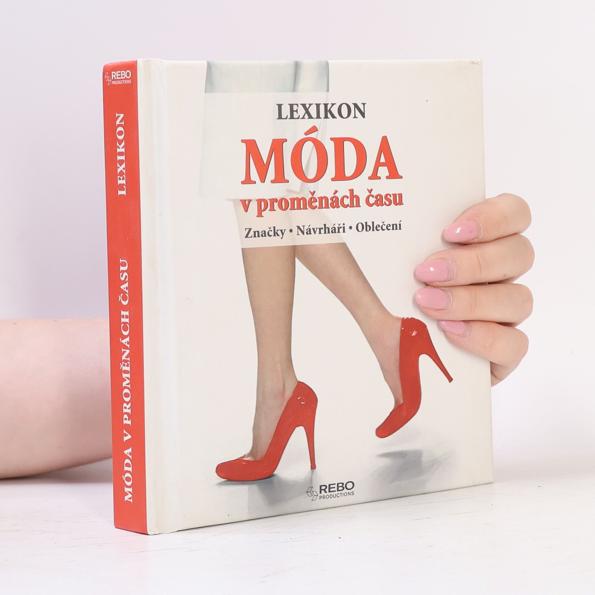 Sylvia Jonas Móda v proměnách času : lexikon : značky, návrháři, oblečení