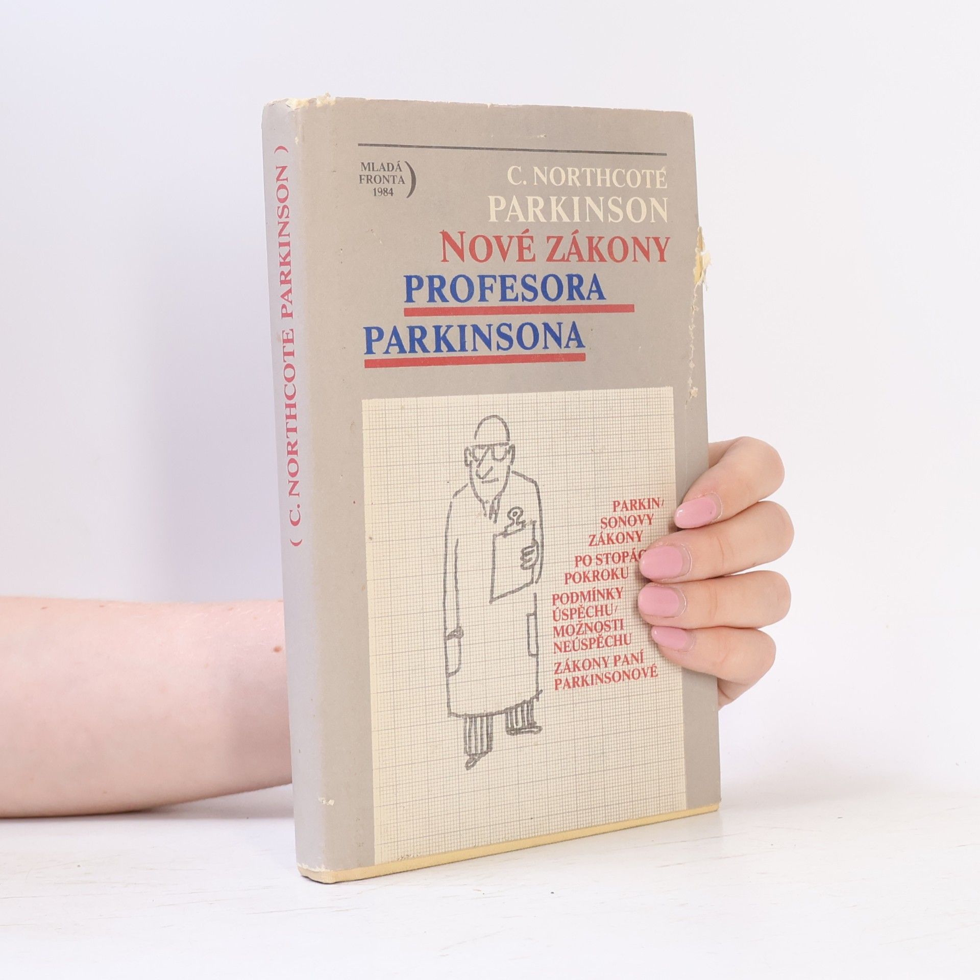 C. Northcote Parkinson Nové zákony profesora Parkinsona