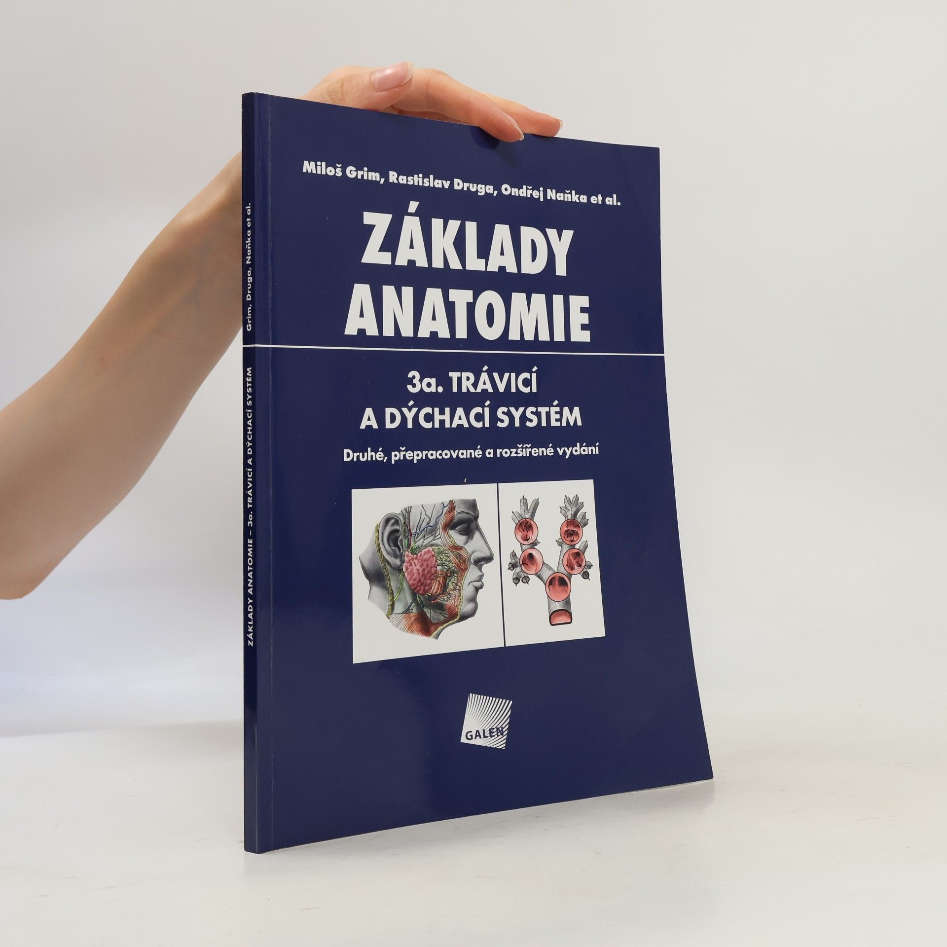Jan Kacvinský Základy anatomie. 3a., Trávicí a dýchací systém
