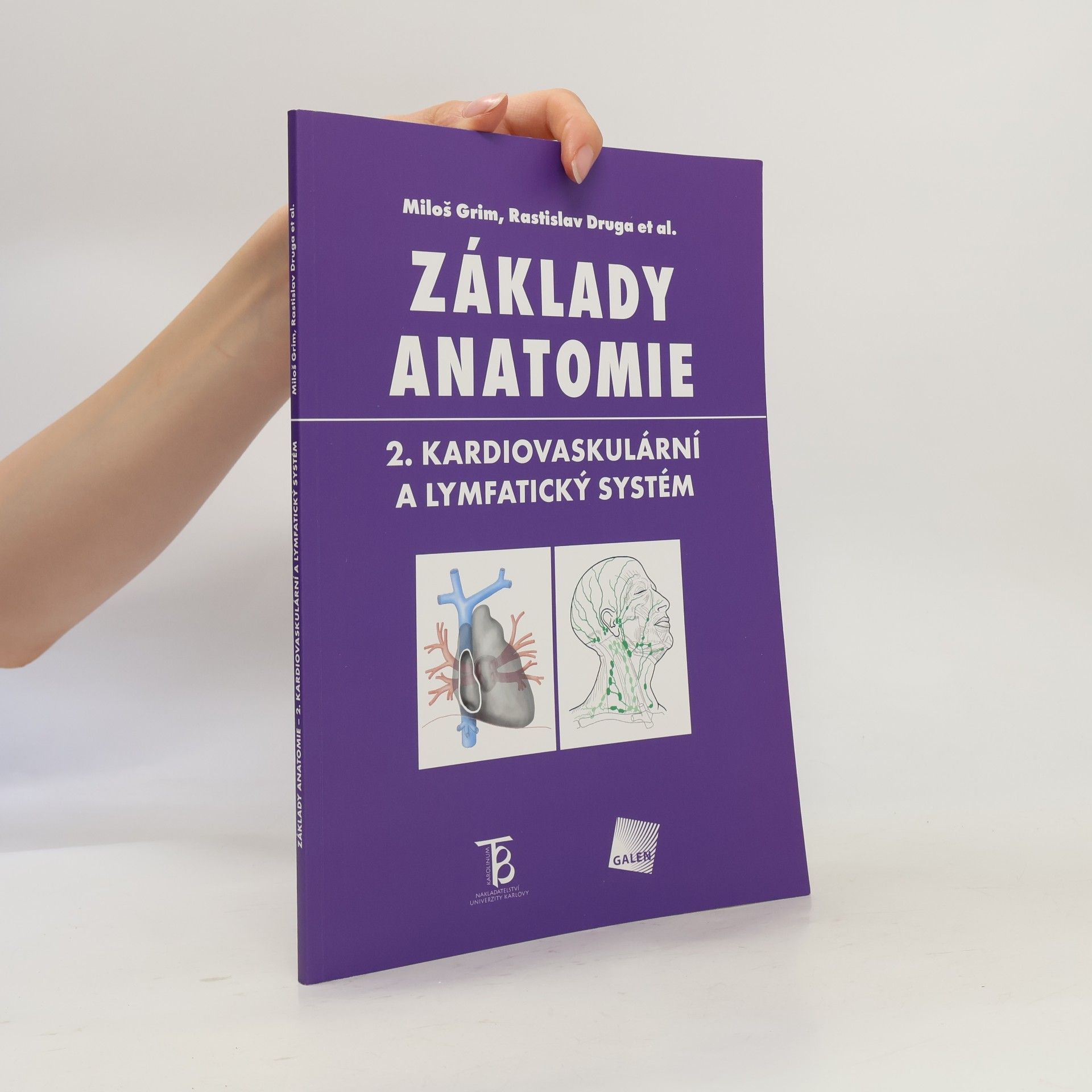 Miloš Grim Základy anatomie. 2., Kardiovaskulární a lymfatický systém