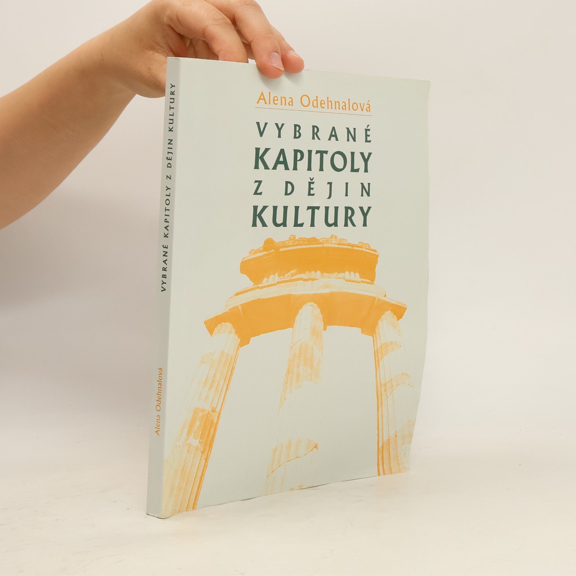 Alena Odehnalová Vybrané kapitoly z dějin kultury