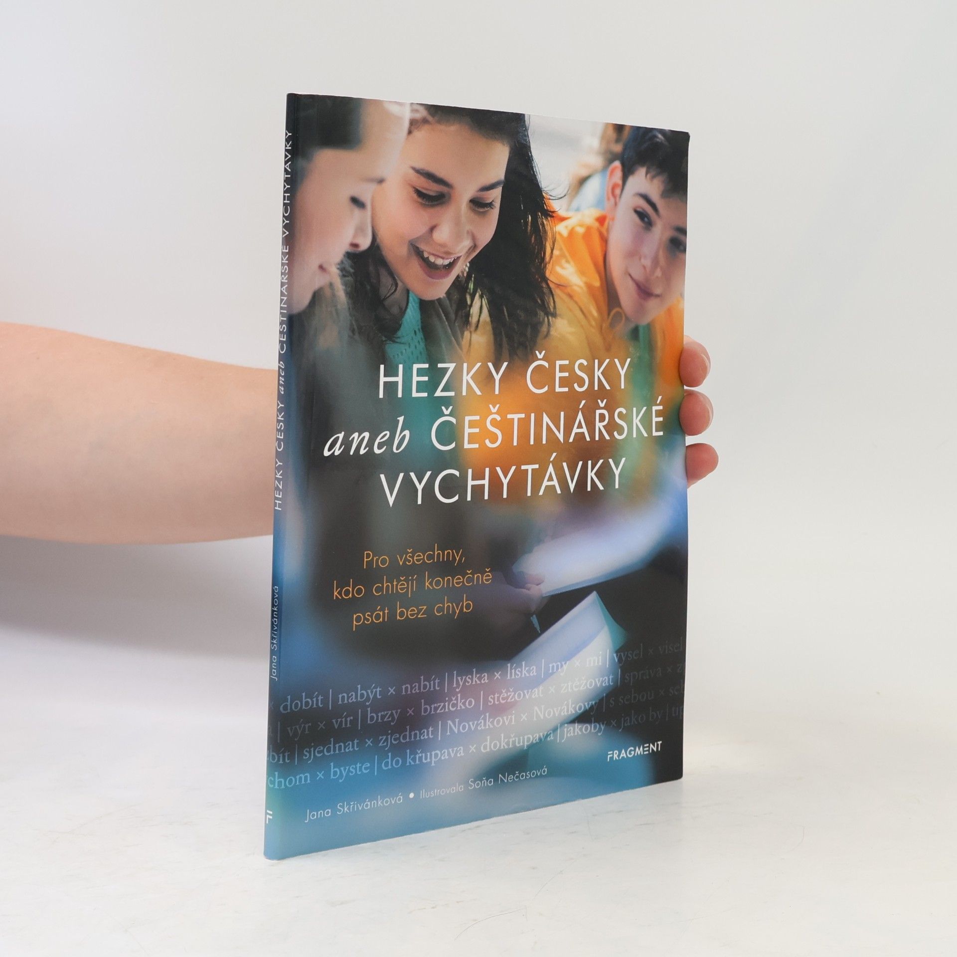 Jana Skřivánková Hezky česky aneb Češtinářské vychytávky