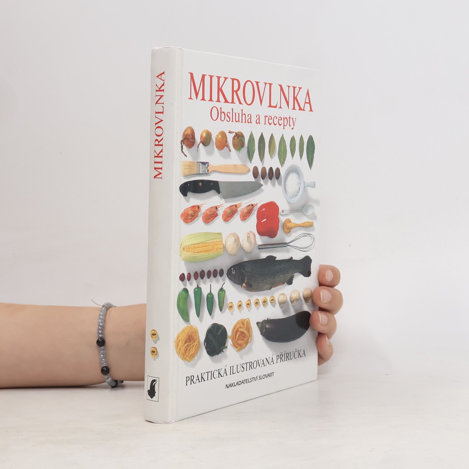 Eva Poskočilová Mikrovlnka. Obsluha a recepty