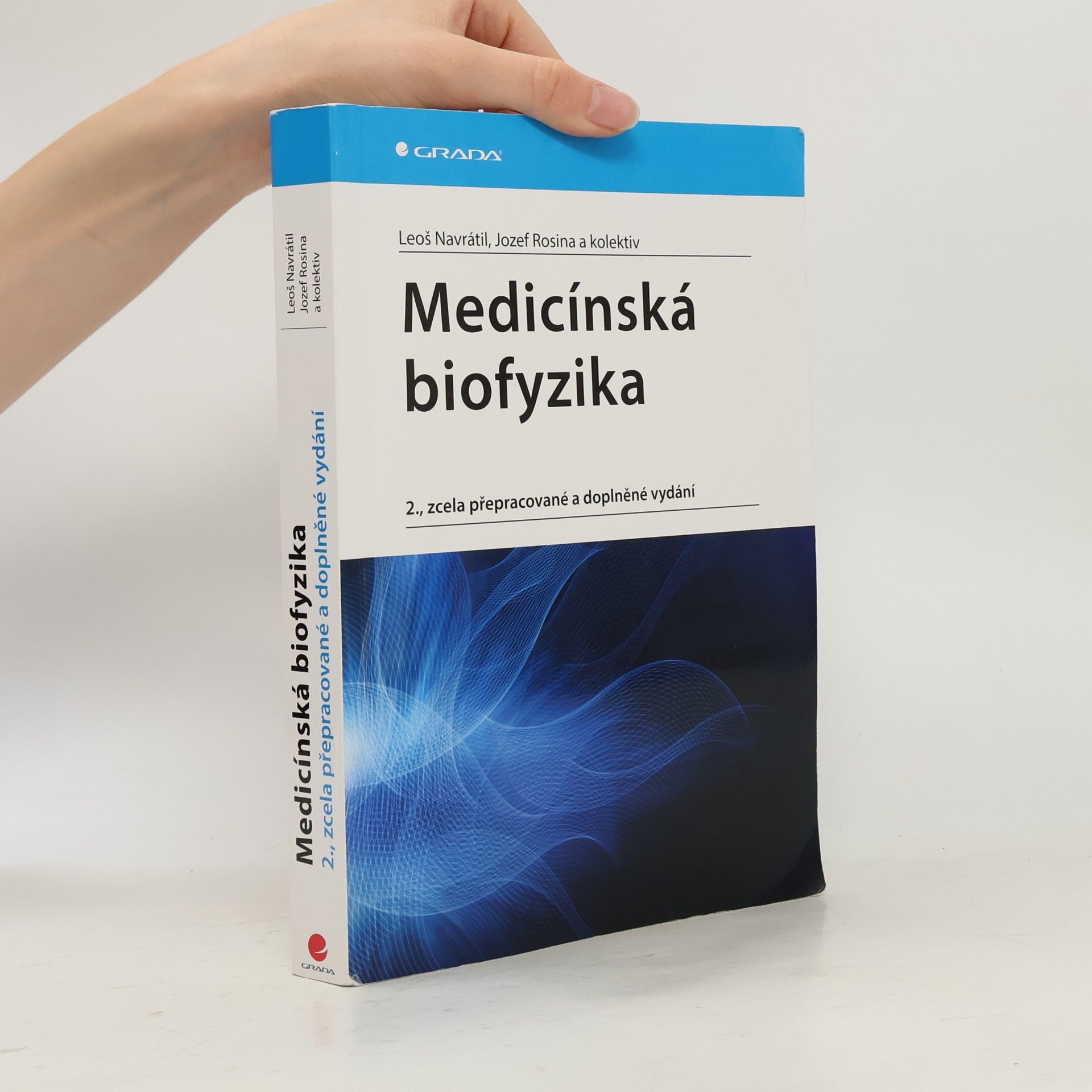 Leoš Navrátil Medicínská biofyzika