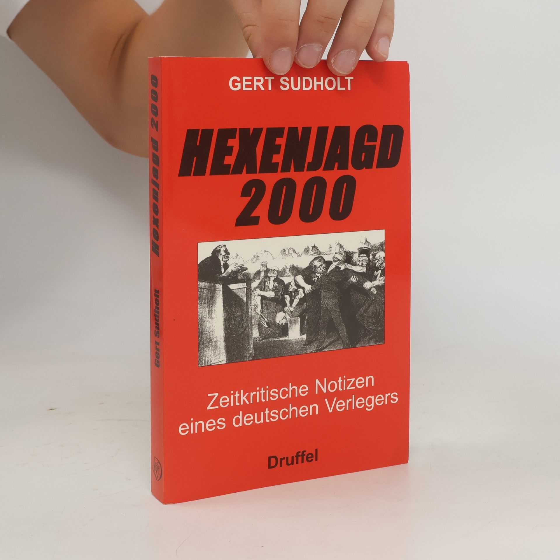 Gert Sudholt Hexenjagd 2000
