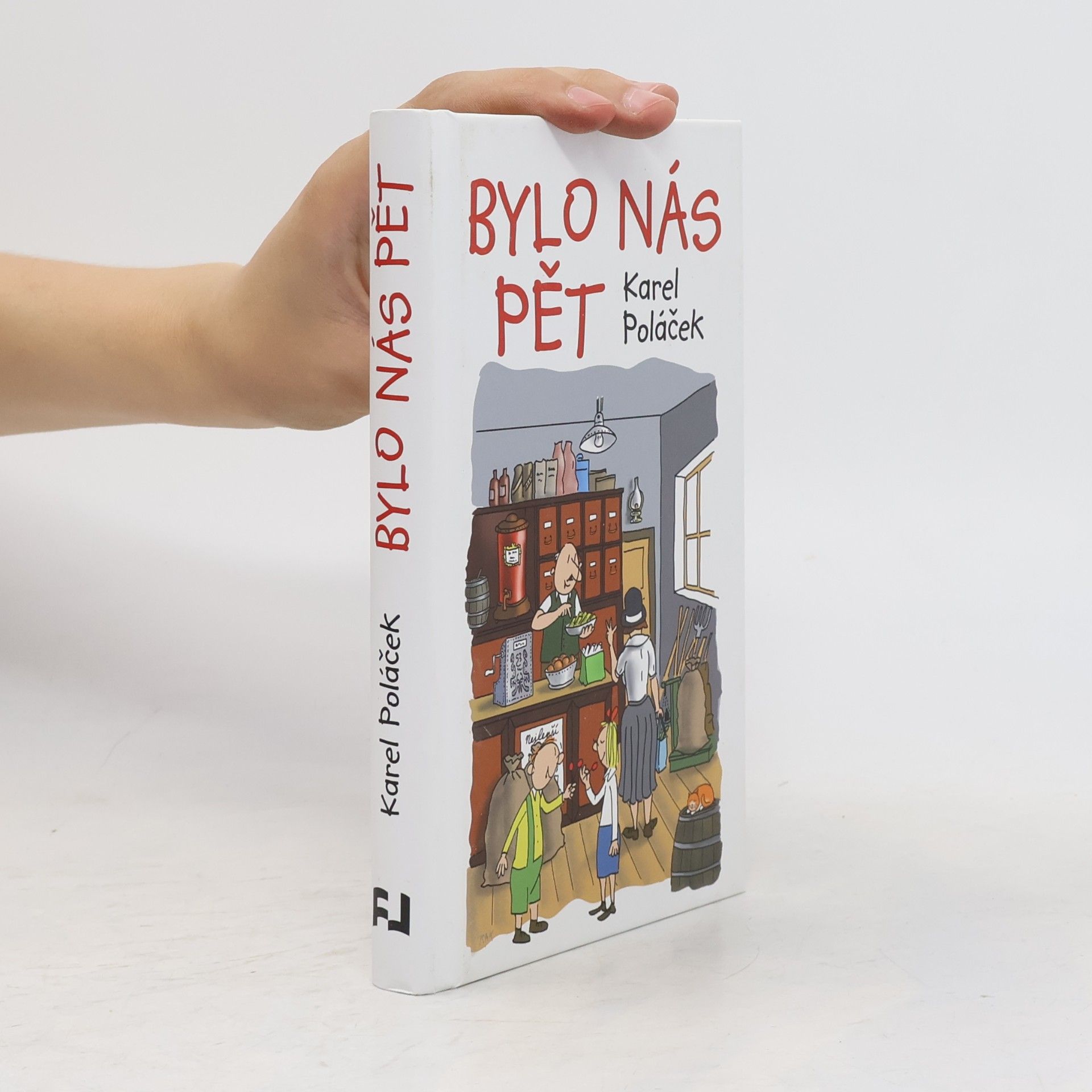 Karel Poláček Bylo nás pět