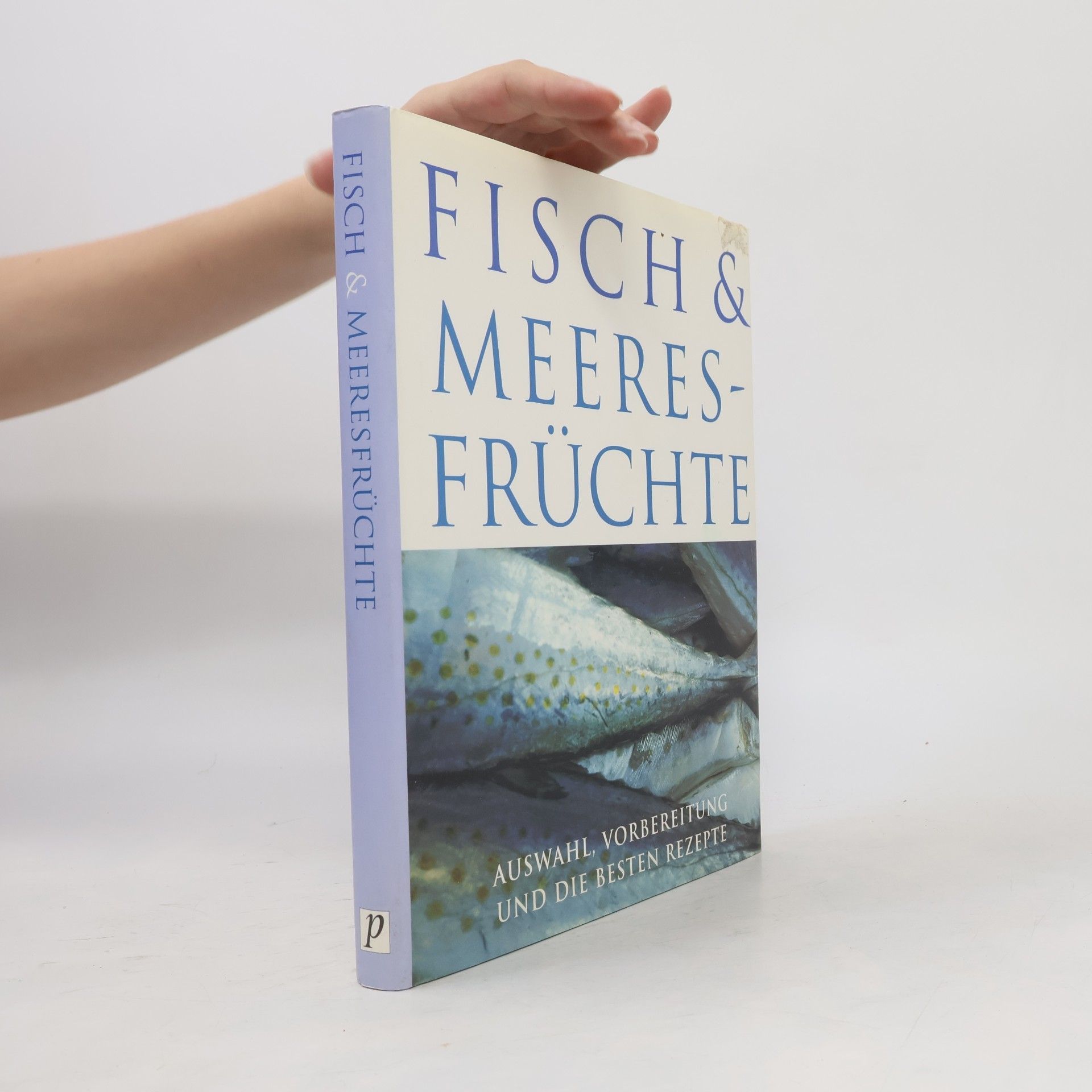 Auteurscollectief Fisch und Meeresfrüchte