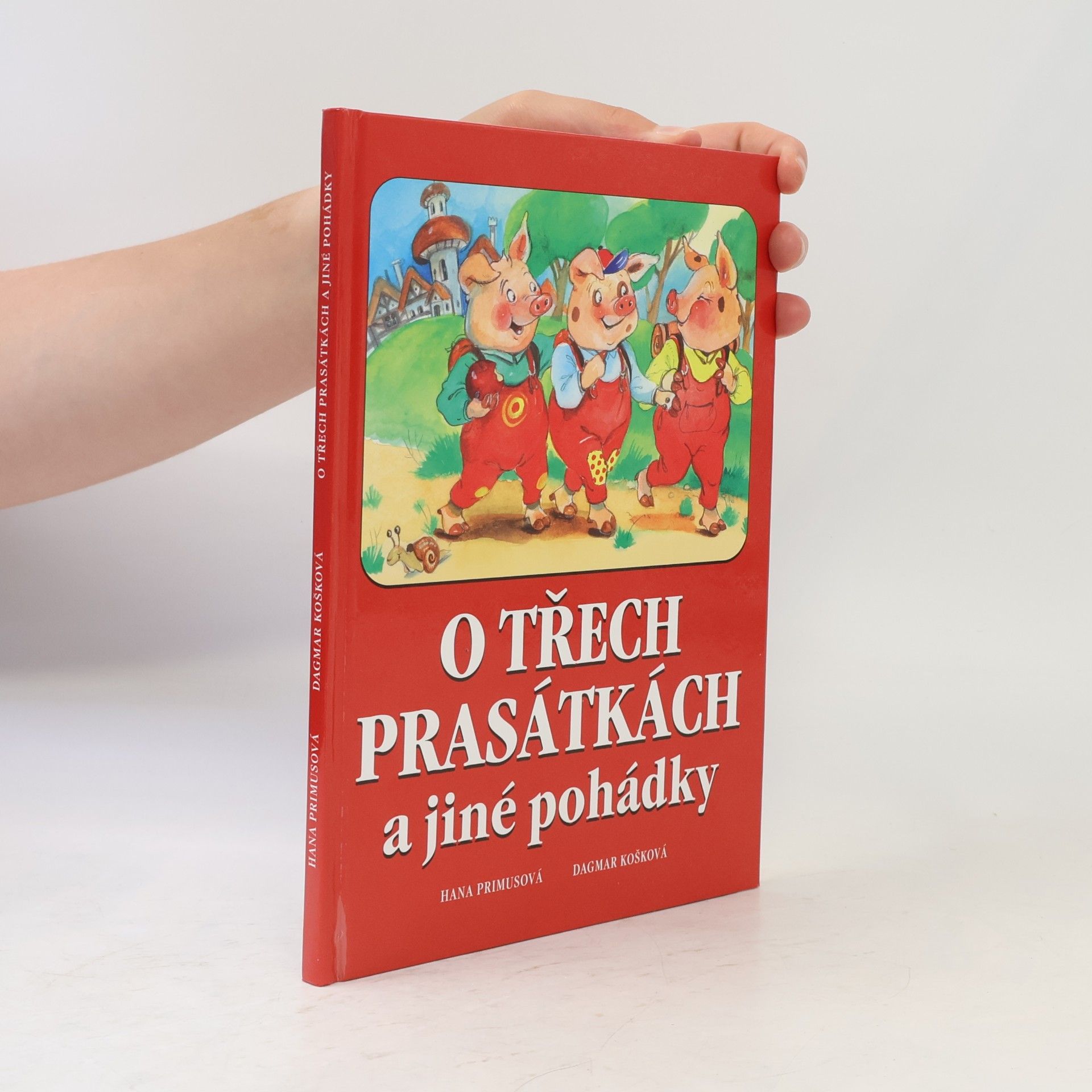 O třech prasátkách a jiné pohádky
