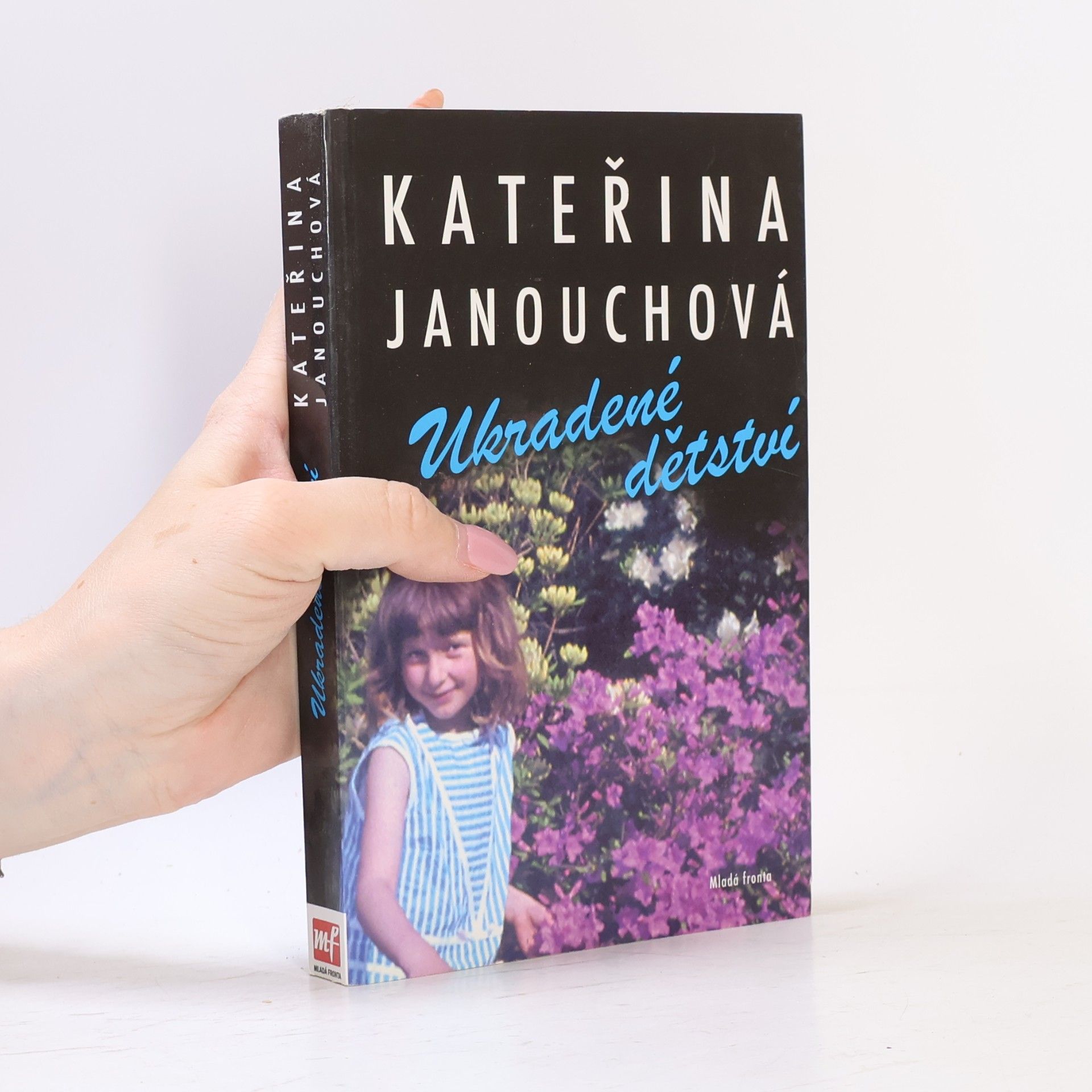 Katerina Janouch Ukradené dětství
