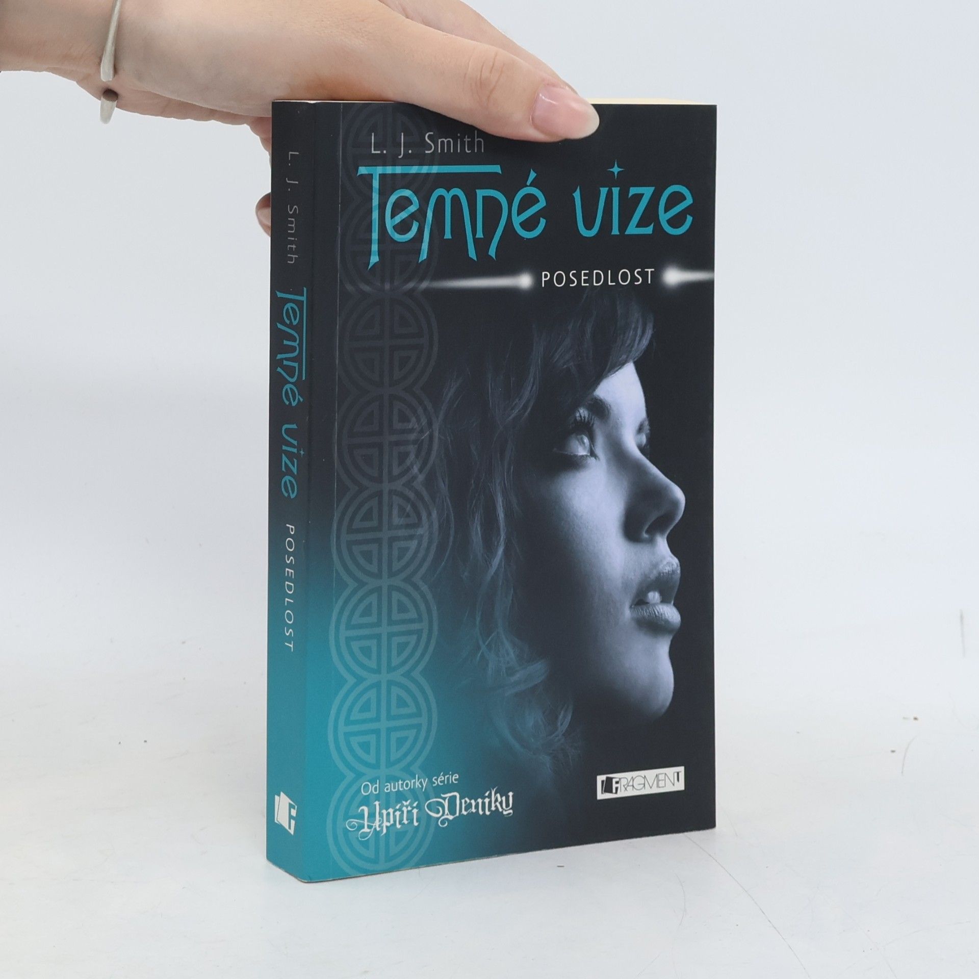 Lisa J. Smith Temné vize. Posedlost
