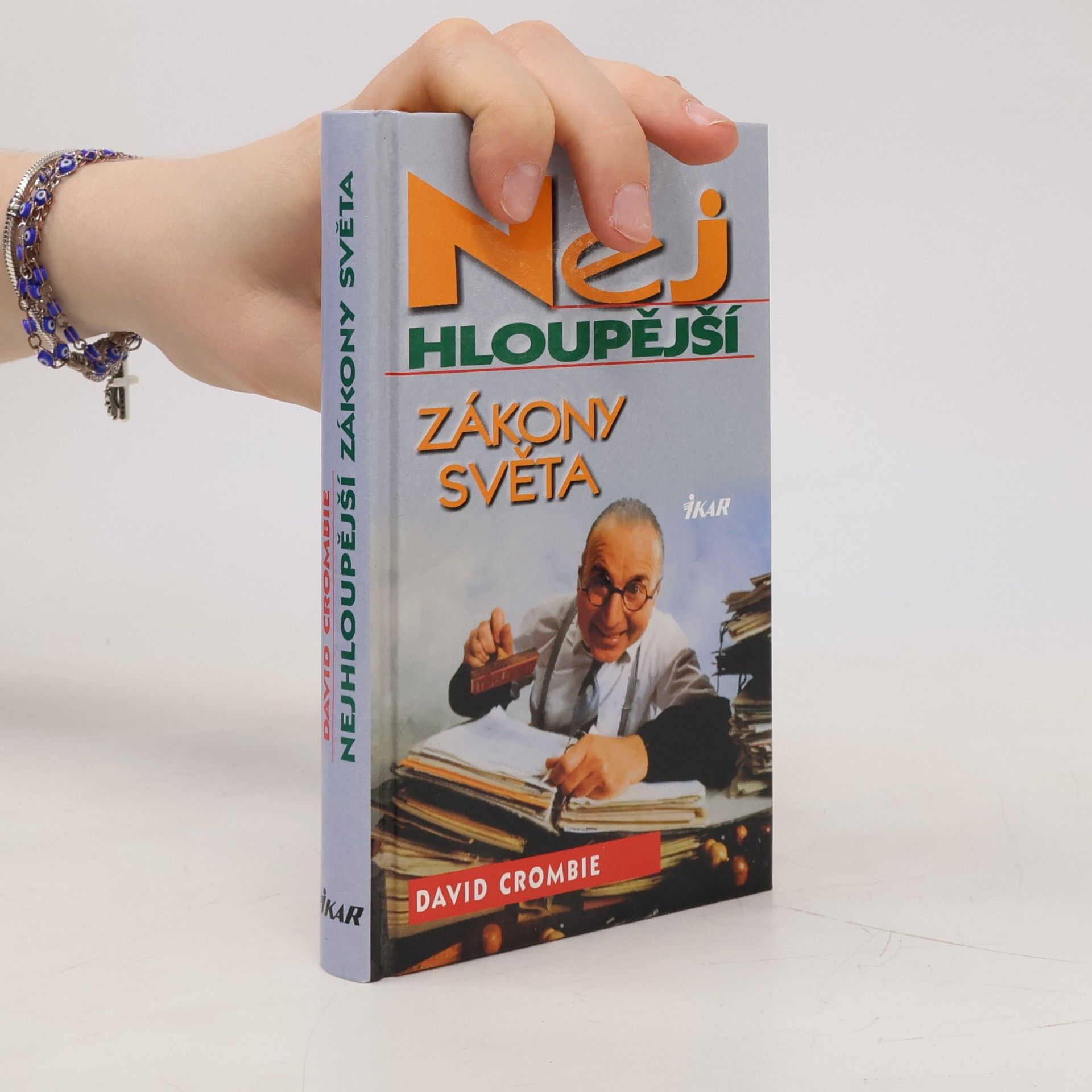 Deborah Crombie Nejhloupější zákony světa