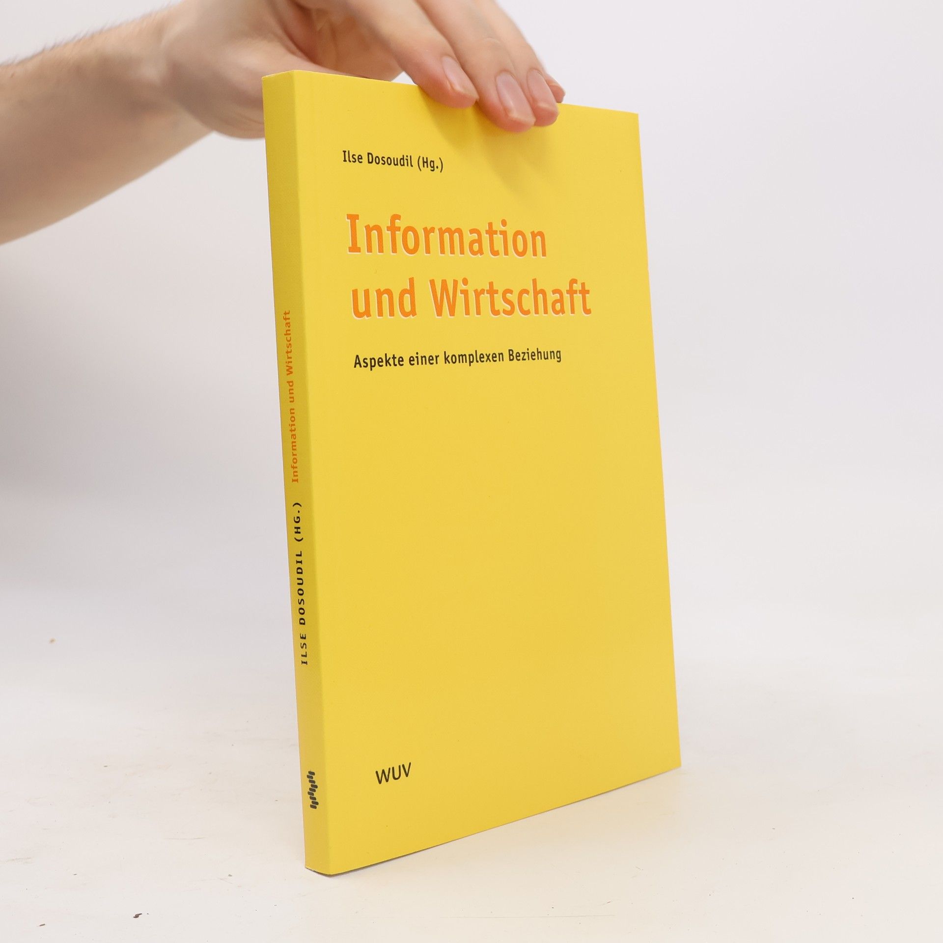 Ilse Dosoudil Information und Wirtschaft