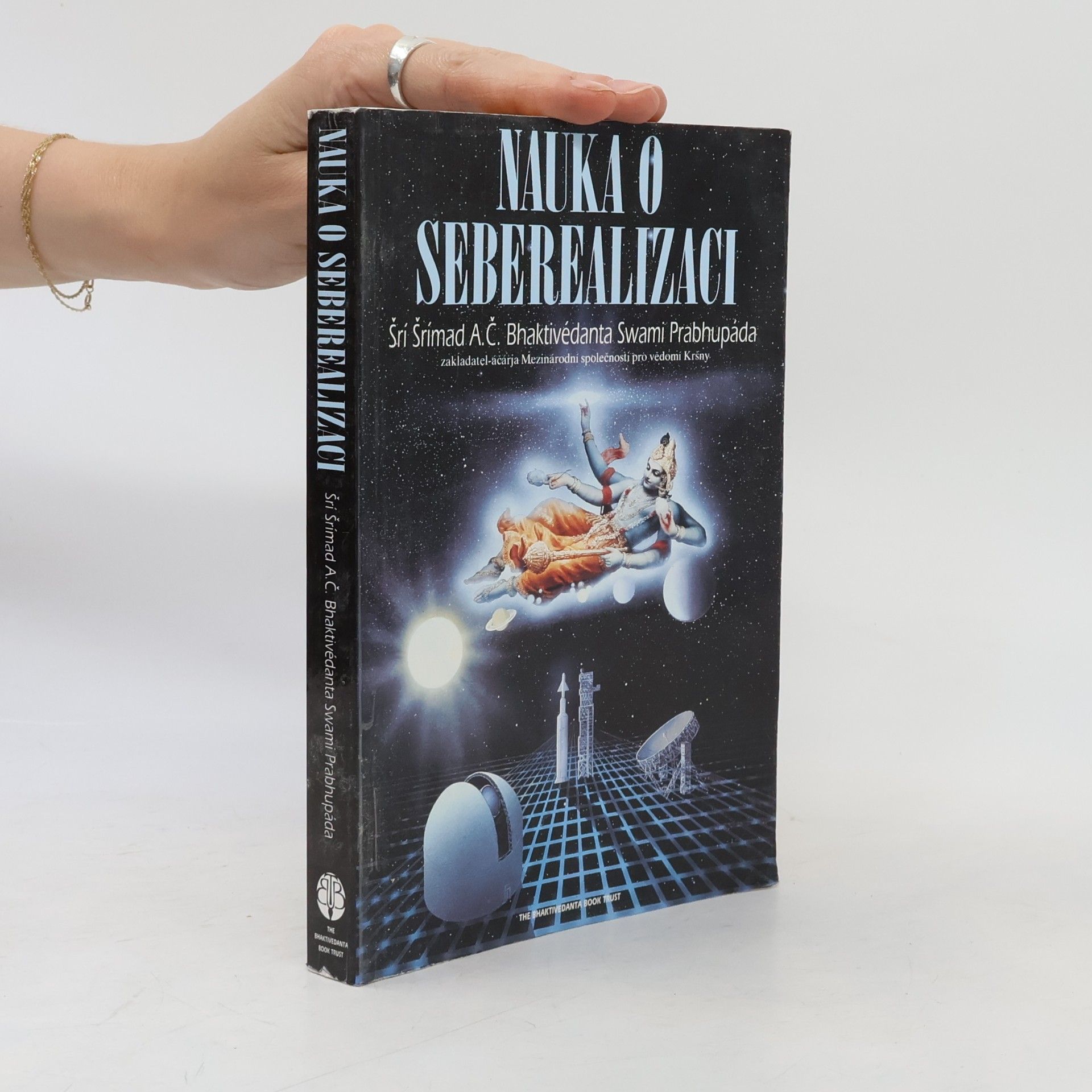 Šrí Šrímad A. Č. Bhaktivédanta Swami Prabhupáda Nauka o seberealizaci