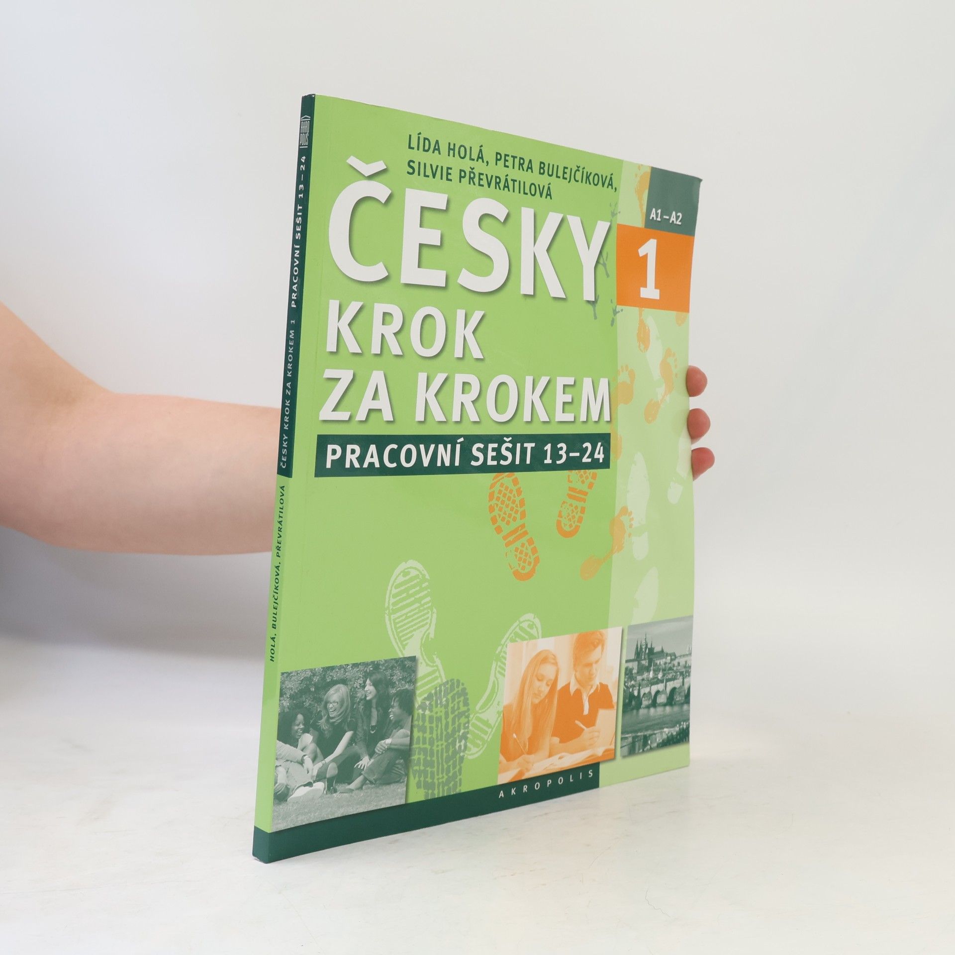 Petra Bulejčíková Česky krok za krokem 1. A1-A2. Pracovní sešit 13–24