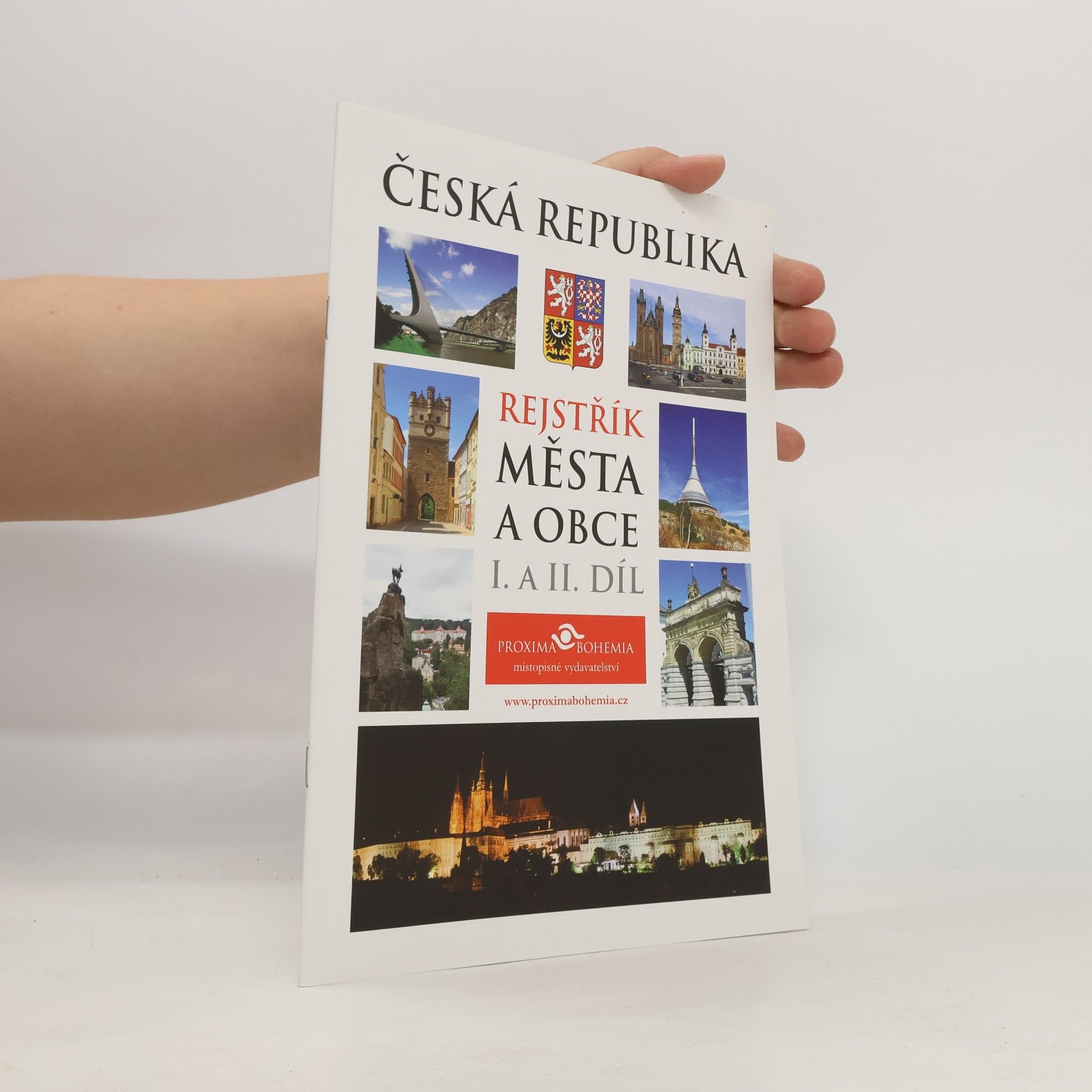 Autorenkollektiv Česká republika. Rejstřík města a obce I a II