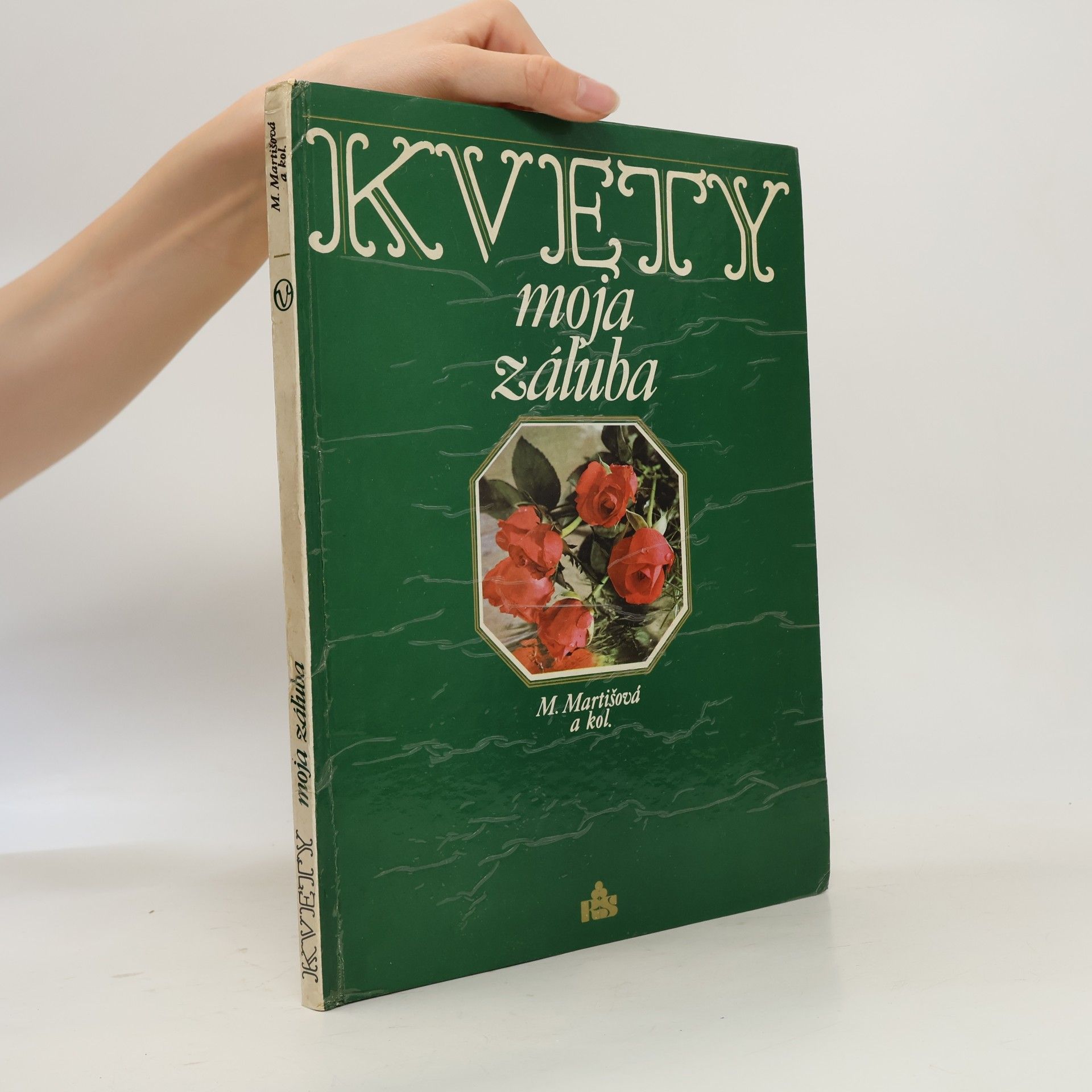 Mária Martišová Kvety moja záľuba