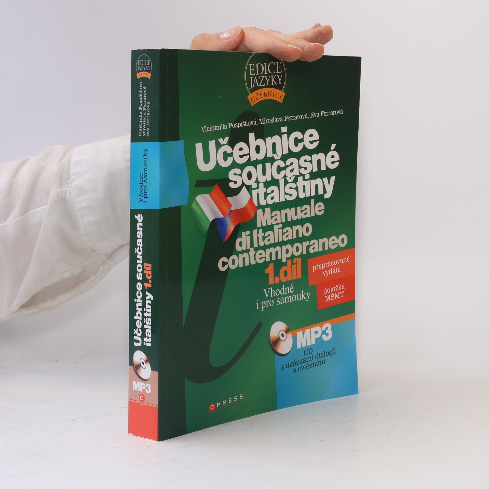 Vlastimila Pospíšilová Učebnice současné italštiny = Manuale di Italiano contemporaneo 1. díl