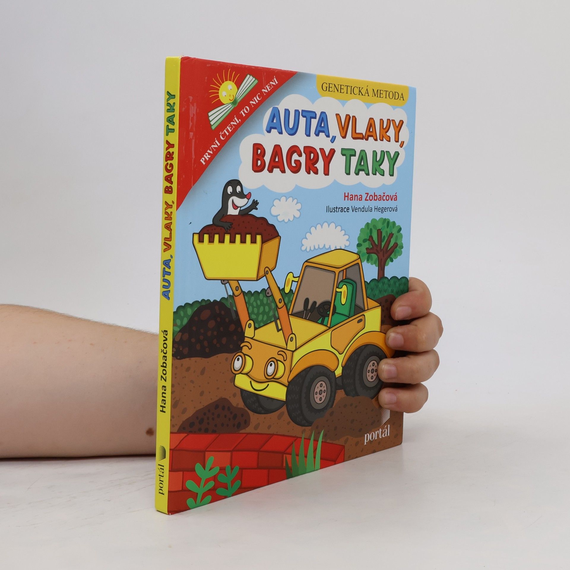 Hana Zobačová Auta, vlaky, bagry taky