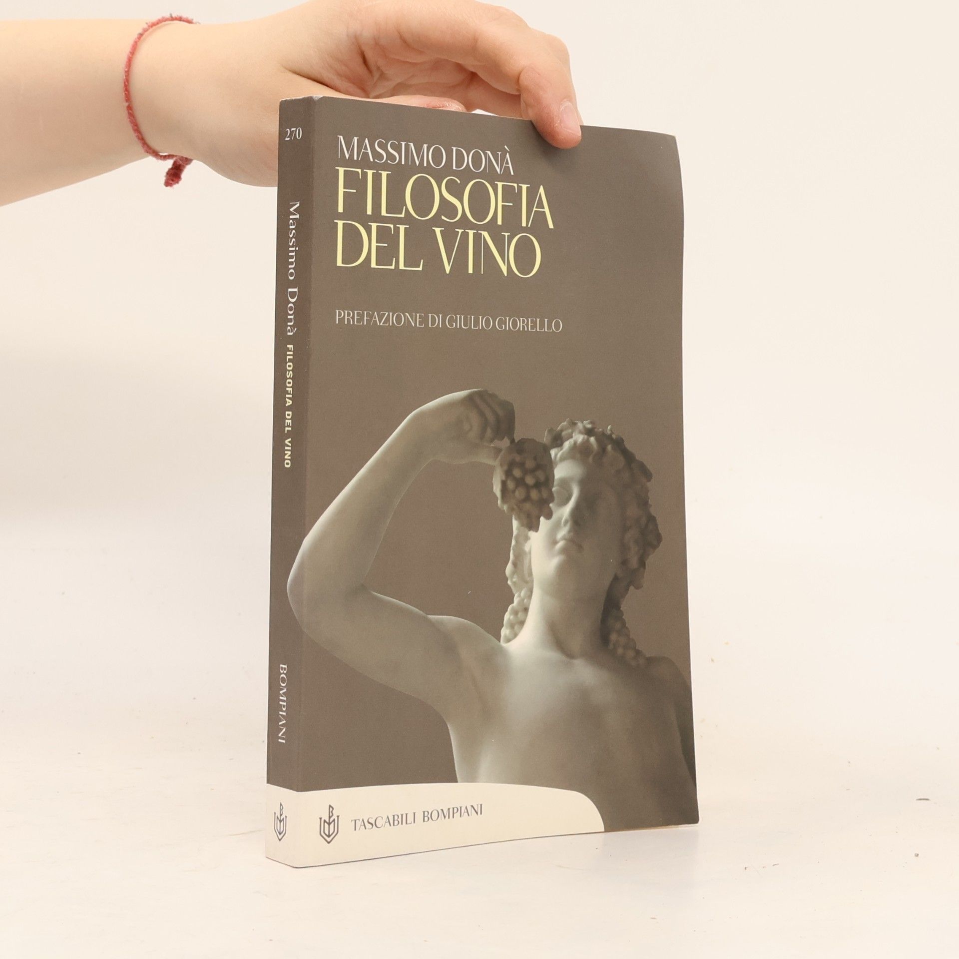 Massimo Donà Tascabili Bompiani - 270: Filosofia del vino