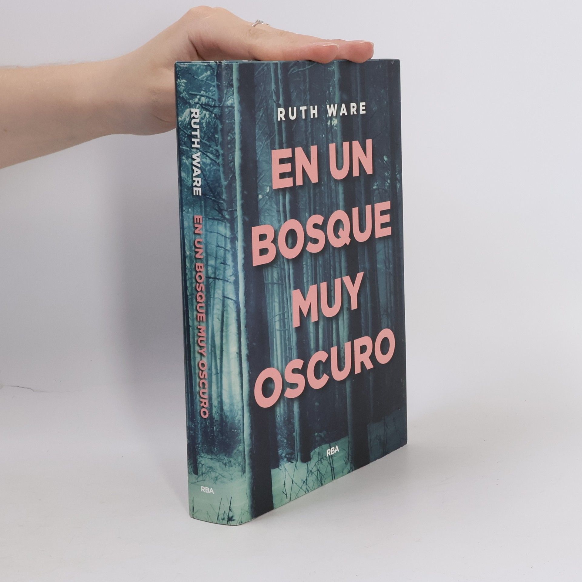 Ruth Ware En un bosque muy oscuro