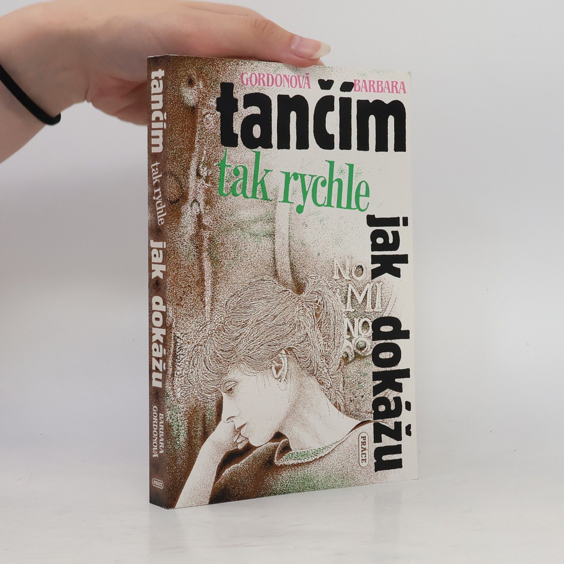 Barbara Gordon Tančím tak rychle, jak dokážu