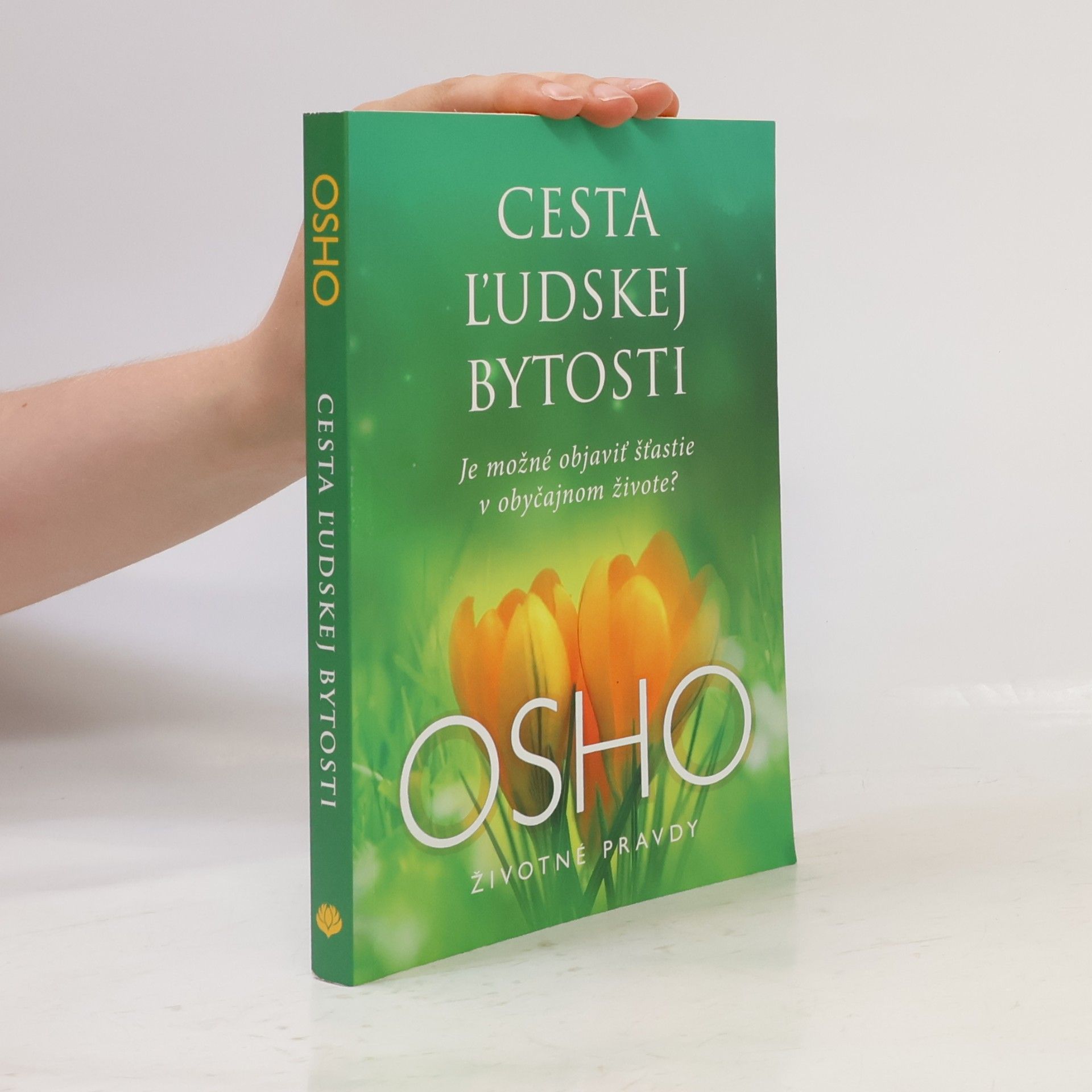 Ošó Cesta ľudskej bytosti