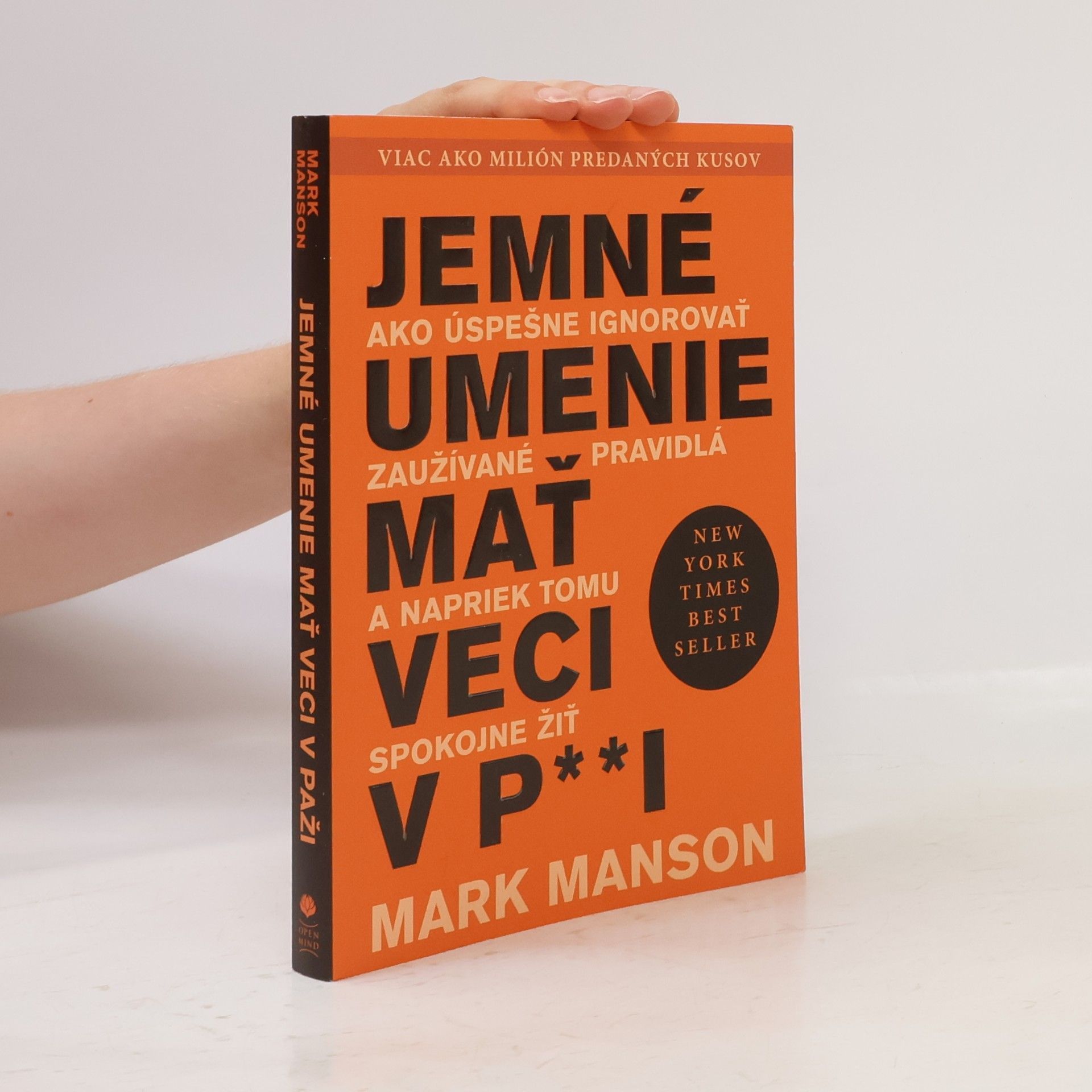 Mark Manson Jemné umenie mať veci v p**i