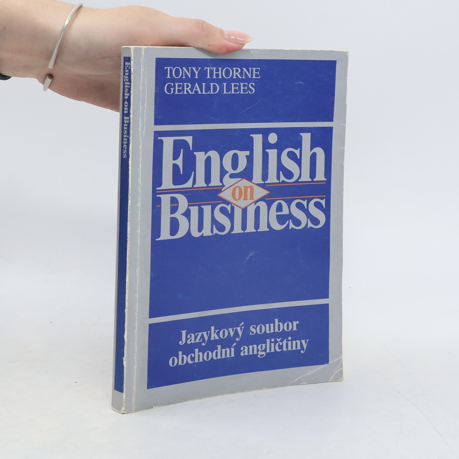 Tony Thorne English on business. Jazykový soubor obchodní angličtiny