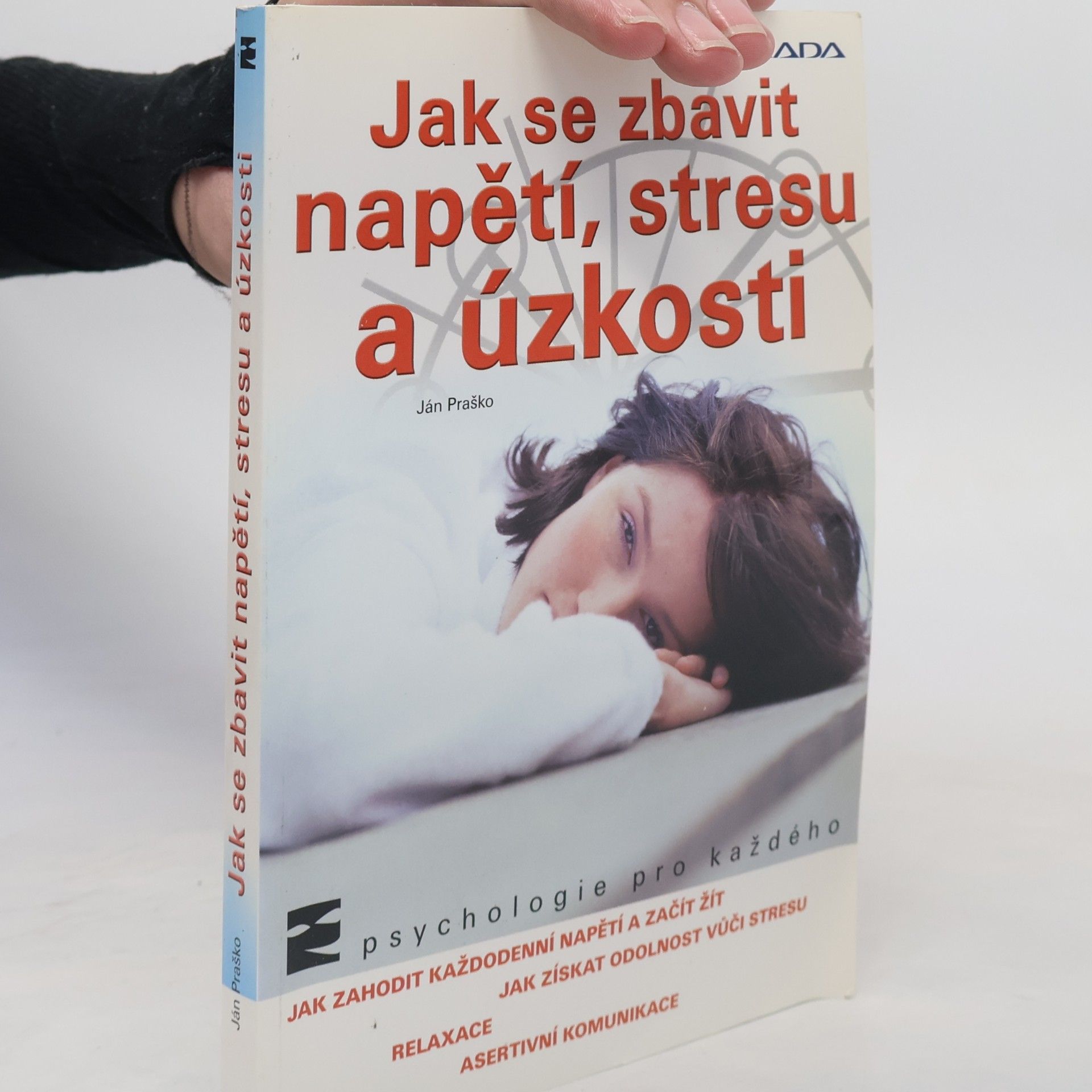 Ján Praško Jak se zbavit napětí, stresu a úzkosti