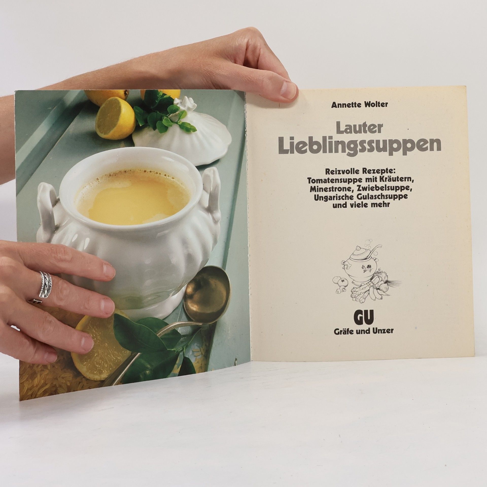Annette Wolter Lauter Lieblingssuppen